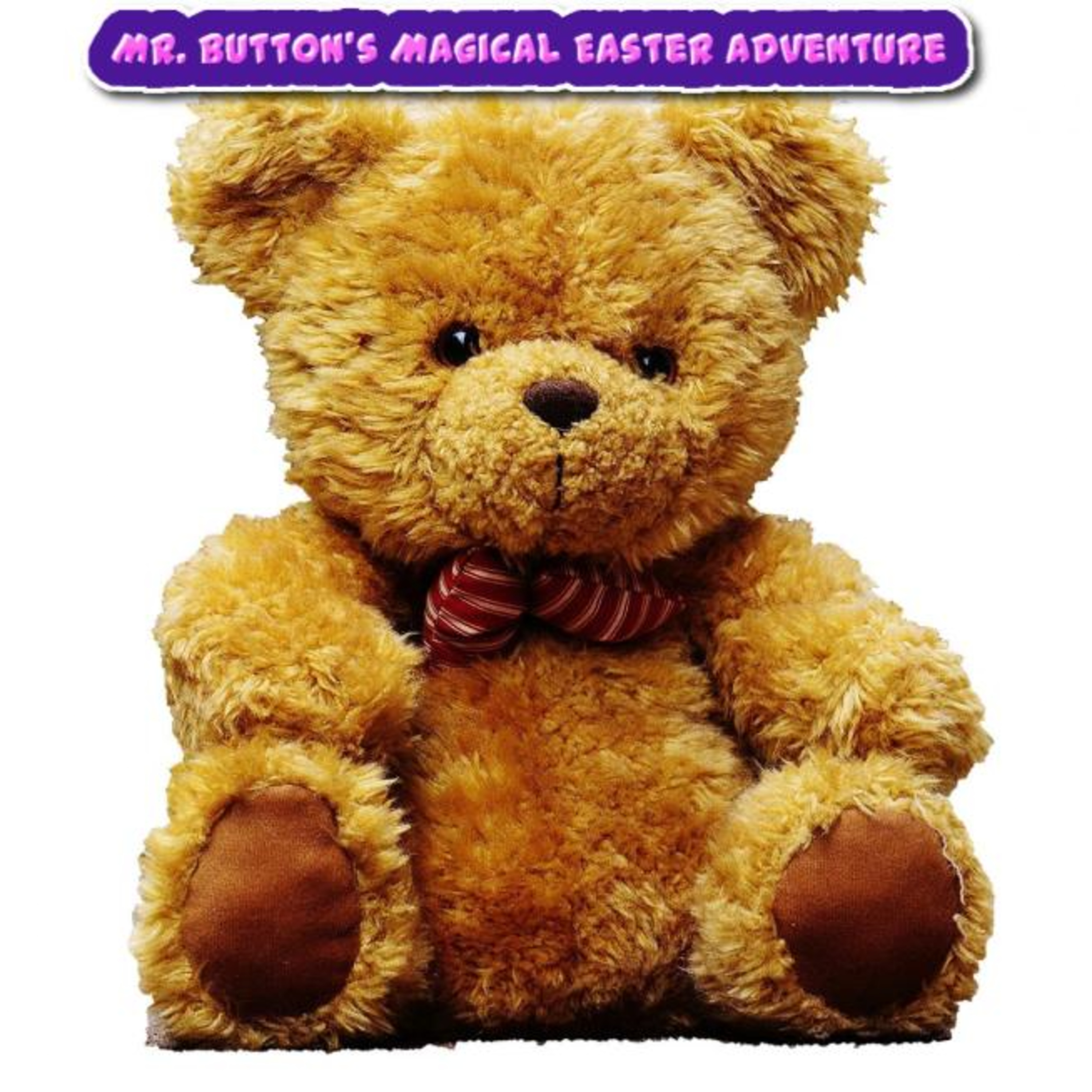 Mr. Button's Magical Easter Adventure: Who Stole the Easter Candy?