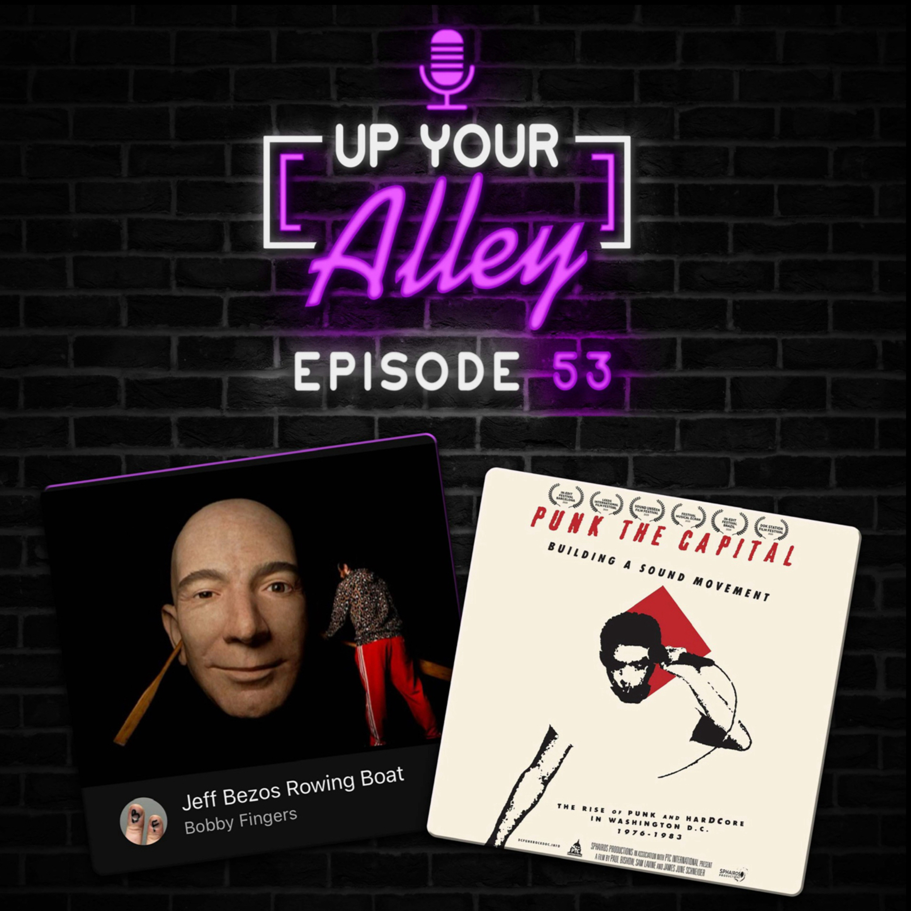 #53 - Punk the Capital and Bobby Fingers’ Jeff Bezos Rowing Boat episode artwork