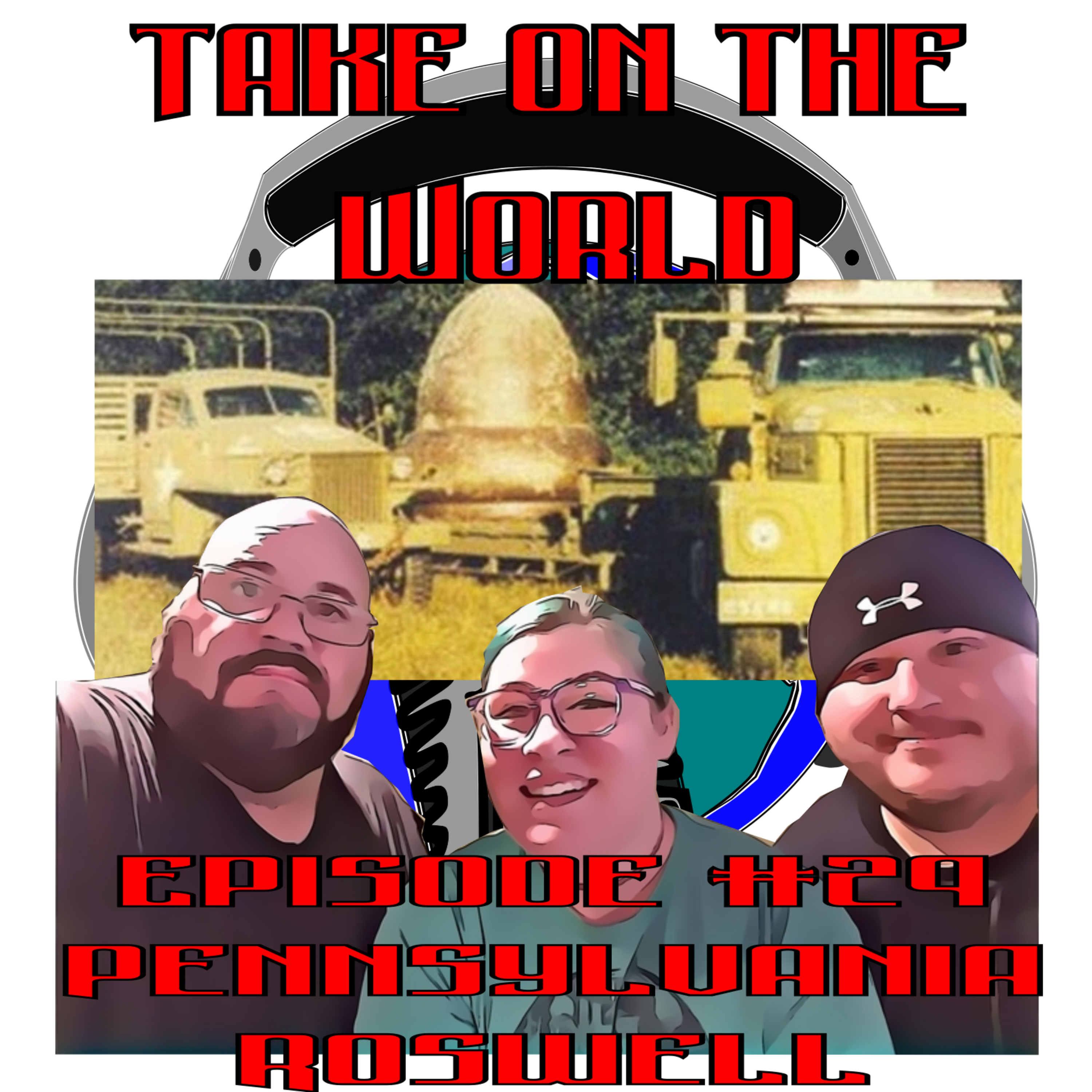 Episode #29 Take on the World of Pennsylvania's Roswell The Kecksburg Incident episode artwork