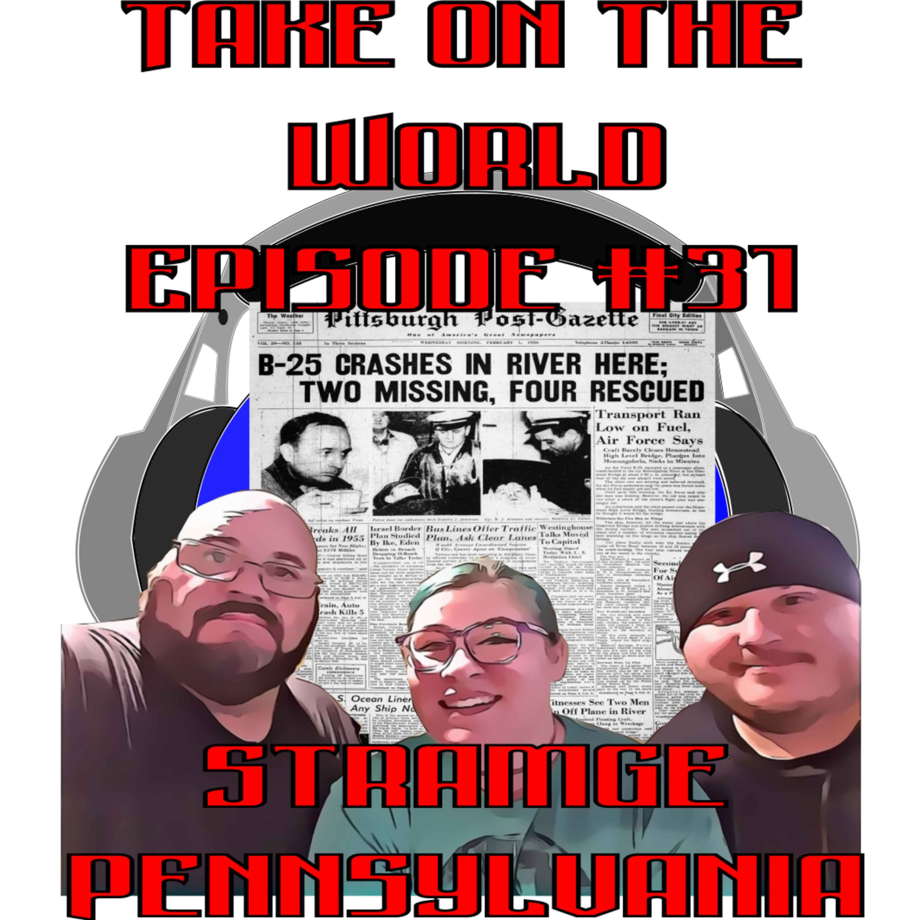 Episode #31 Take on the World of Strange Pennsylvania episode artwork