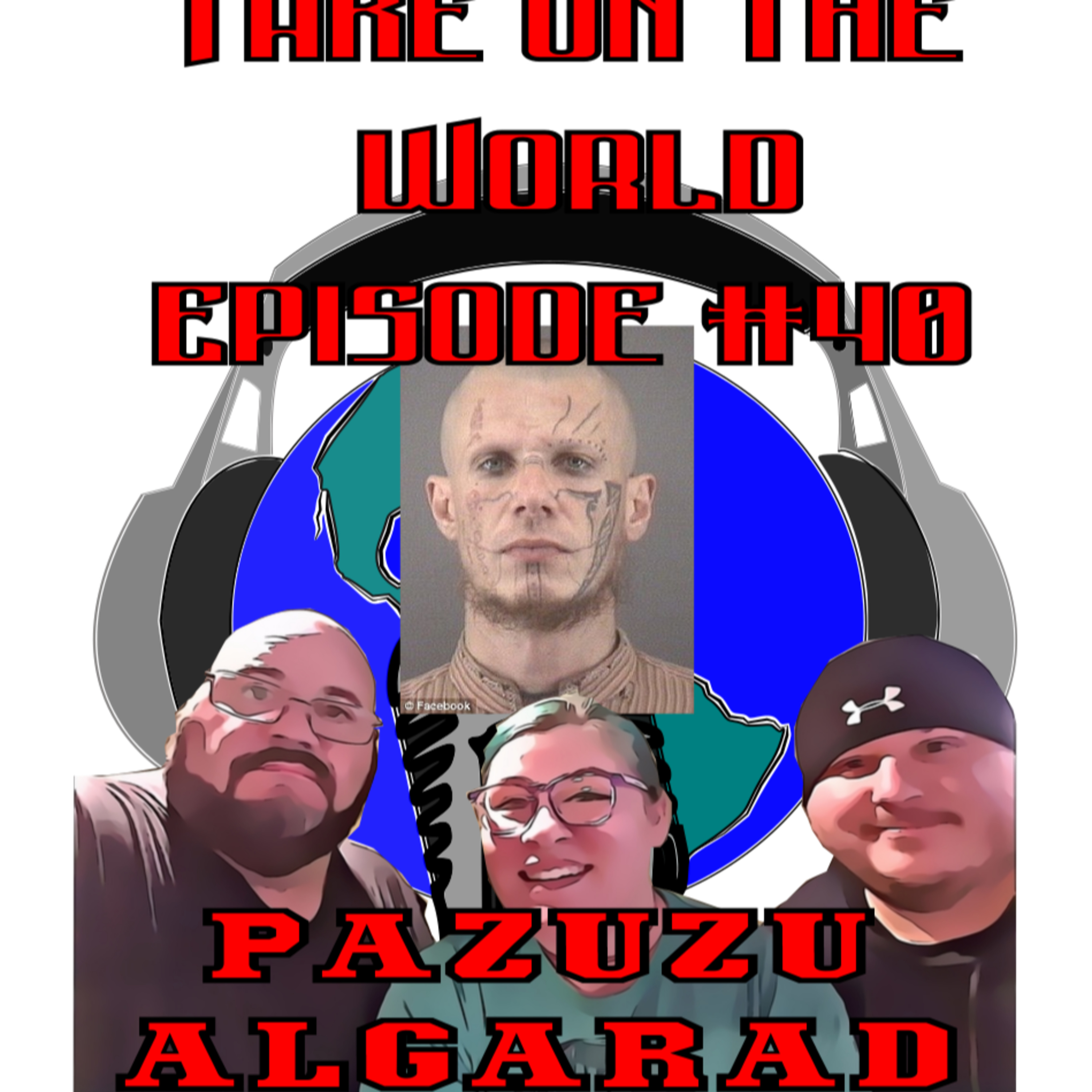 Season 2 Episode #40 Take on the World Pazuzu Algarad episode artwork