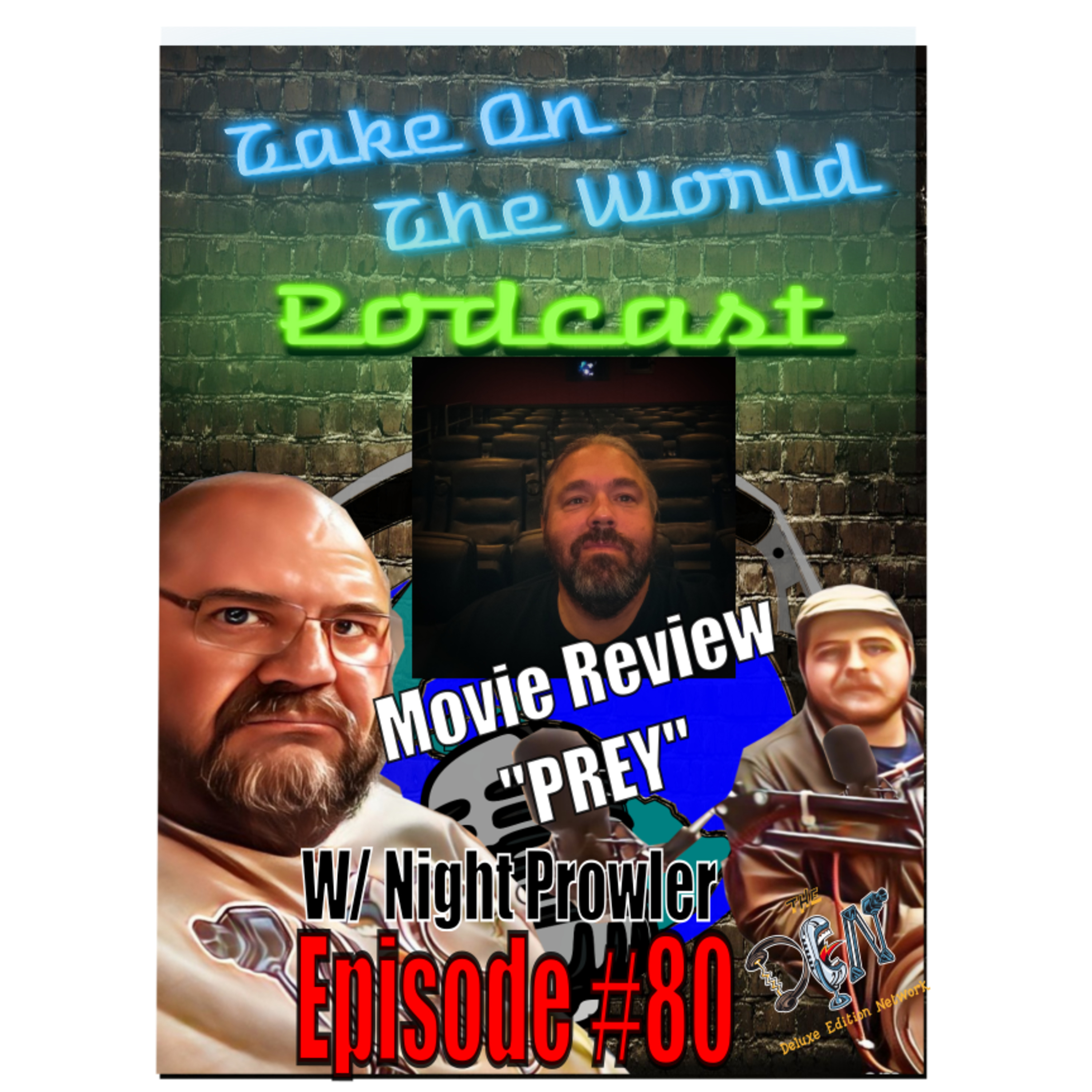Episode #80 Take On The World Movie review of Prey with Night Prowler from Prowlers Pit episode artwork