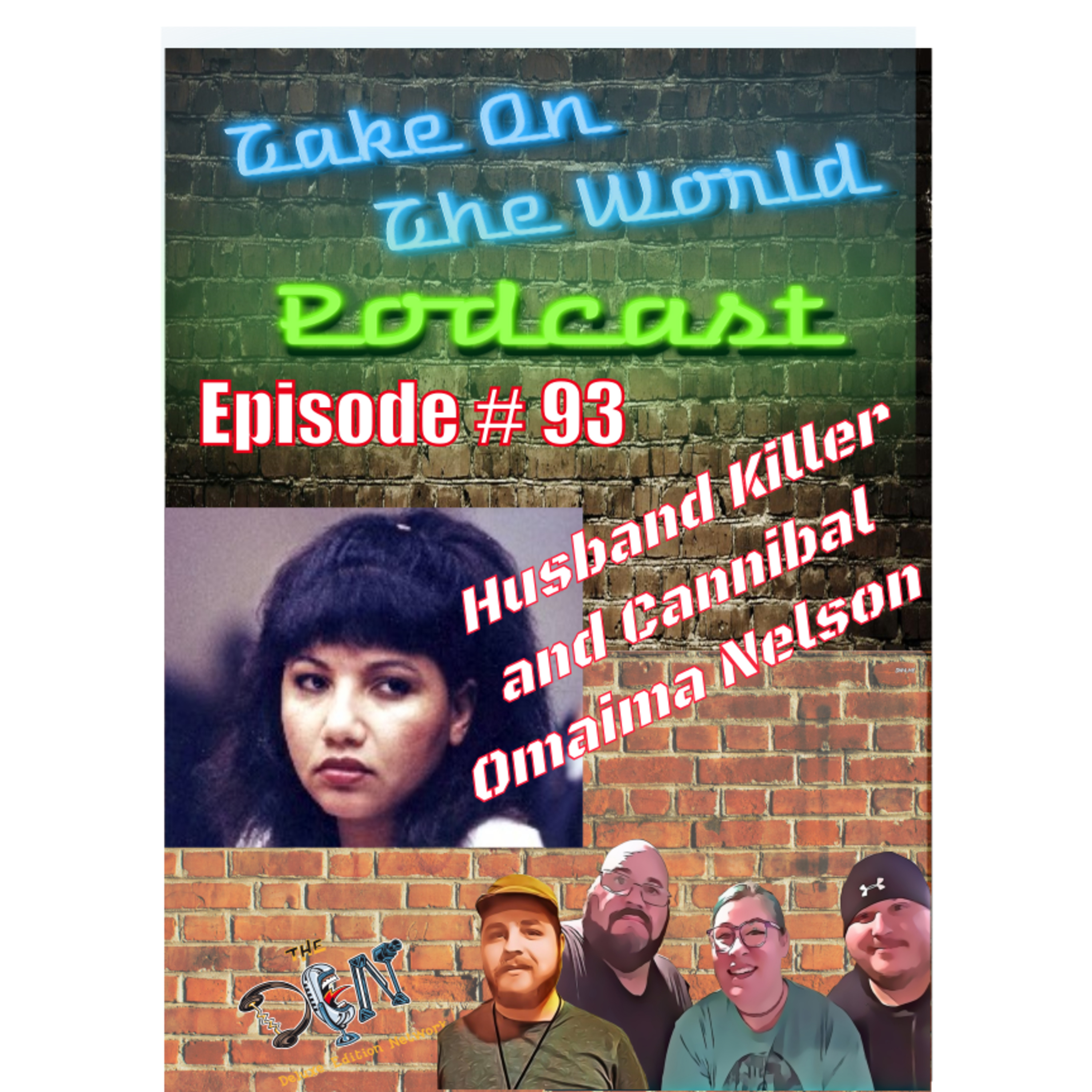 Episode #93 Omaima Nelson Killer Cannibal Wife episode artwork