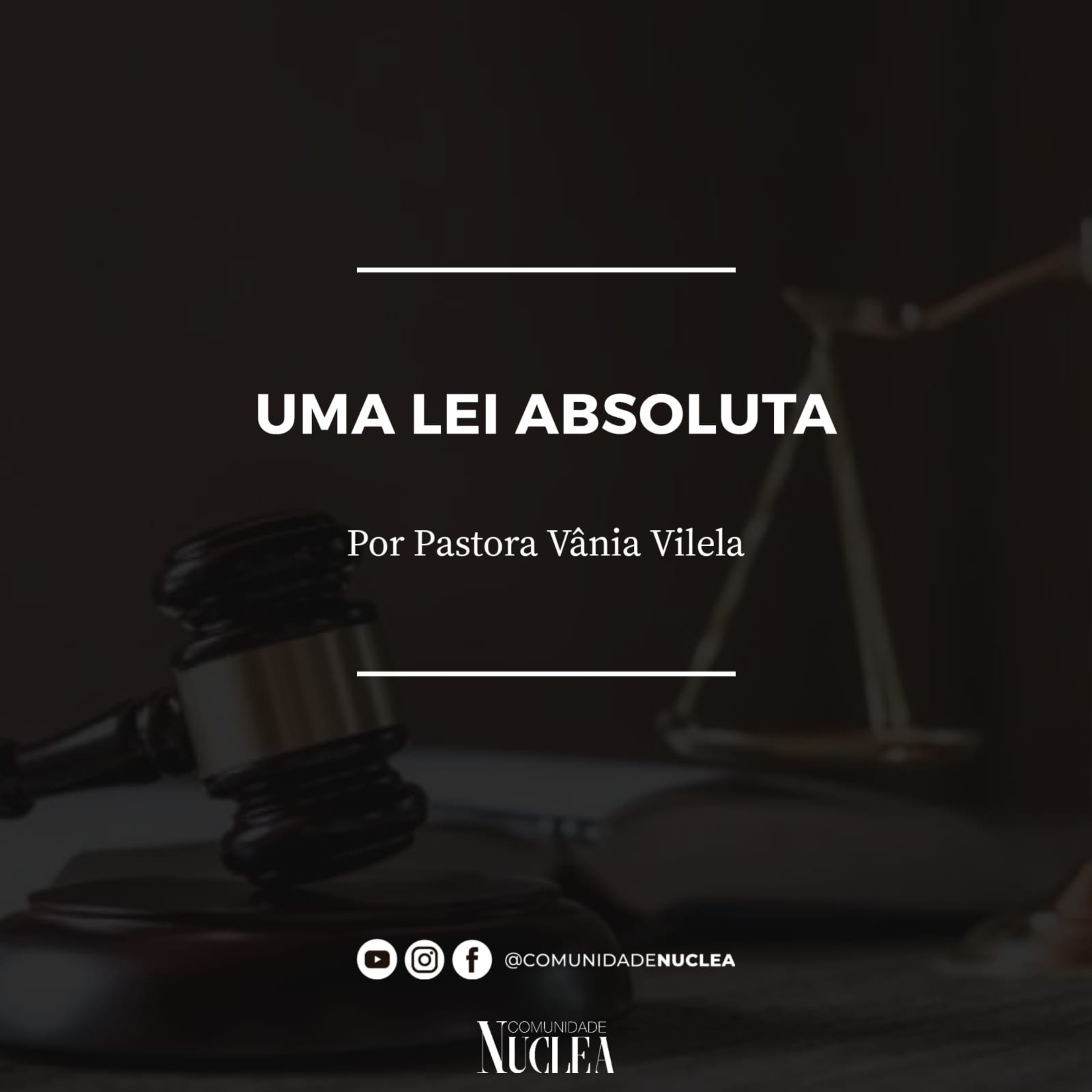 Pra. Vânia Vilela - Uma Lei Absoluta episode artwork