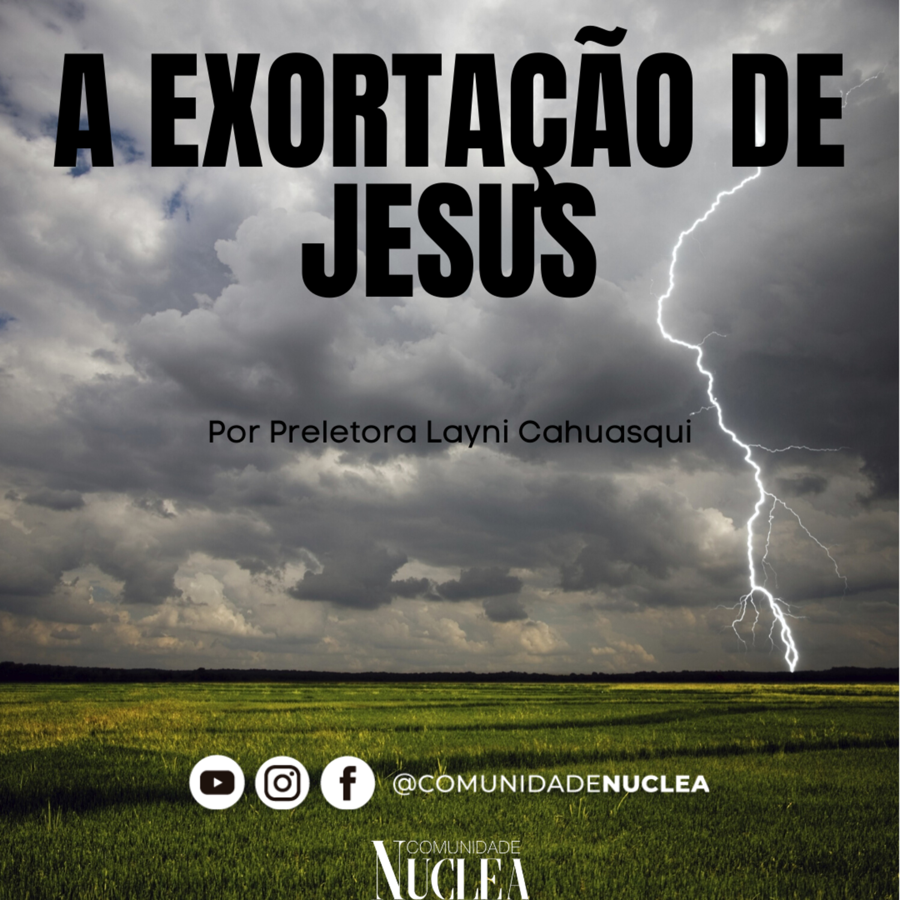 Por Preletora Layni Cahuasqui - A Exortação de Jesus episode artwork