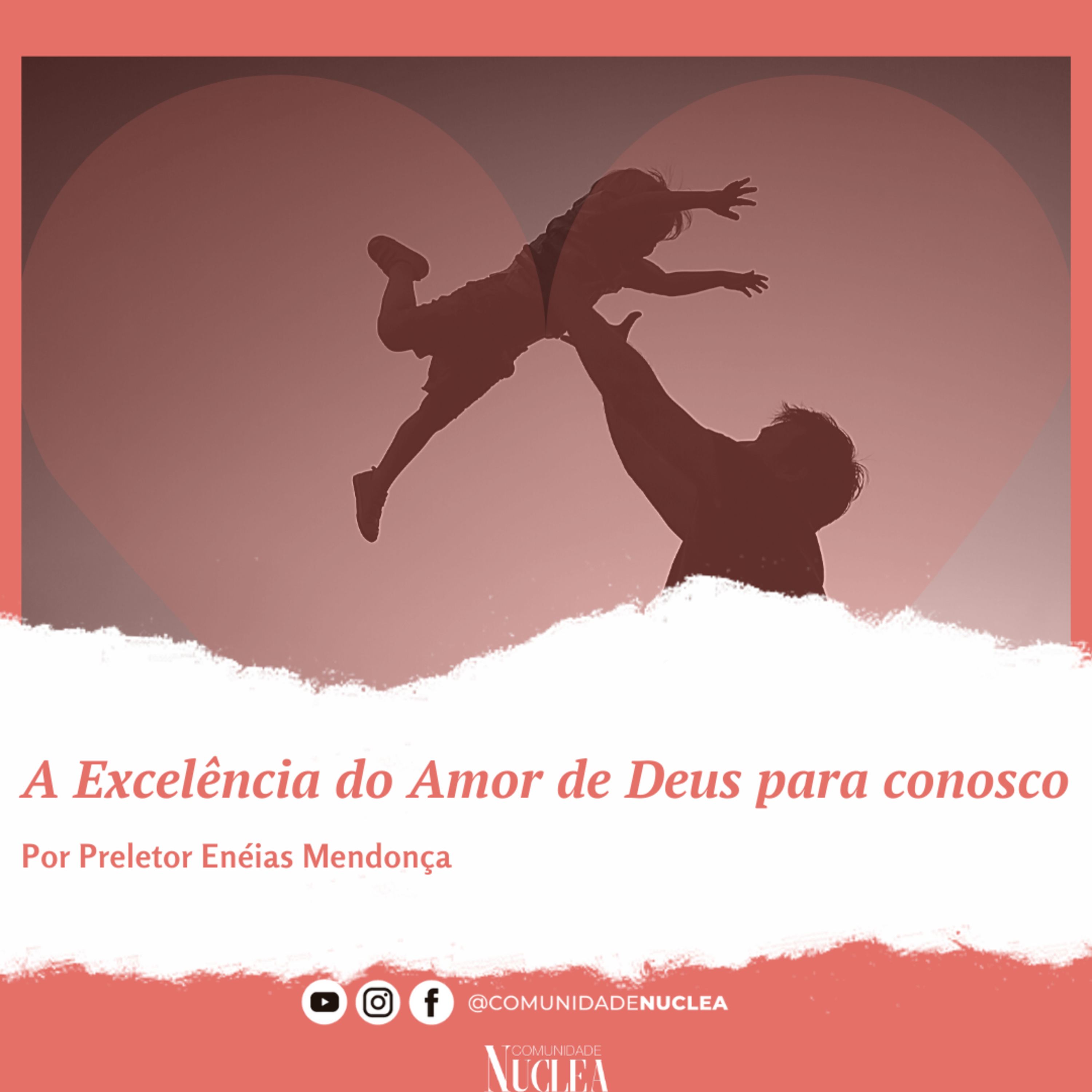 Por Enéias Mendonça - A Excelência do Amor de Deus para conosco episode artwork