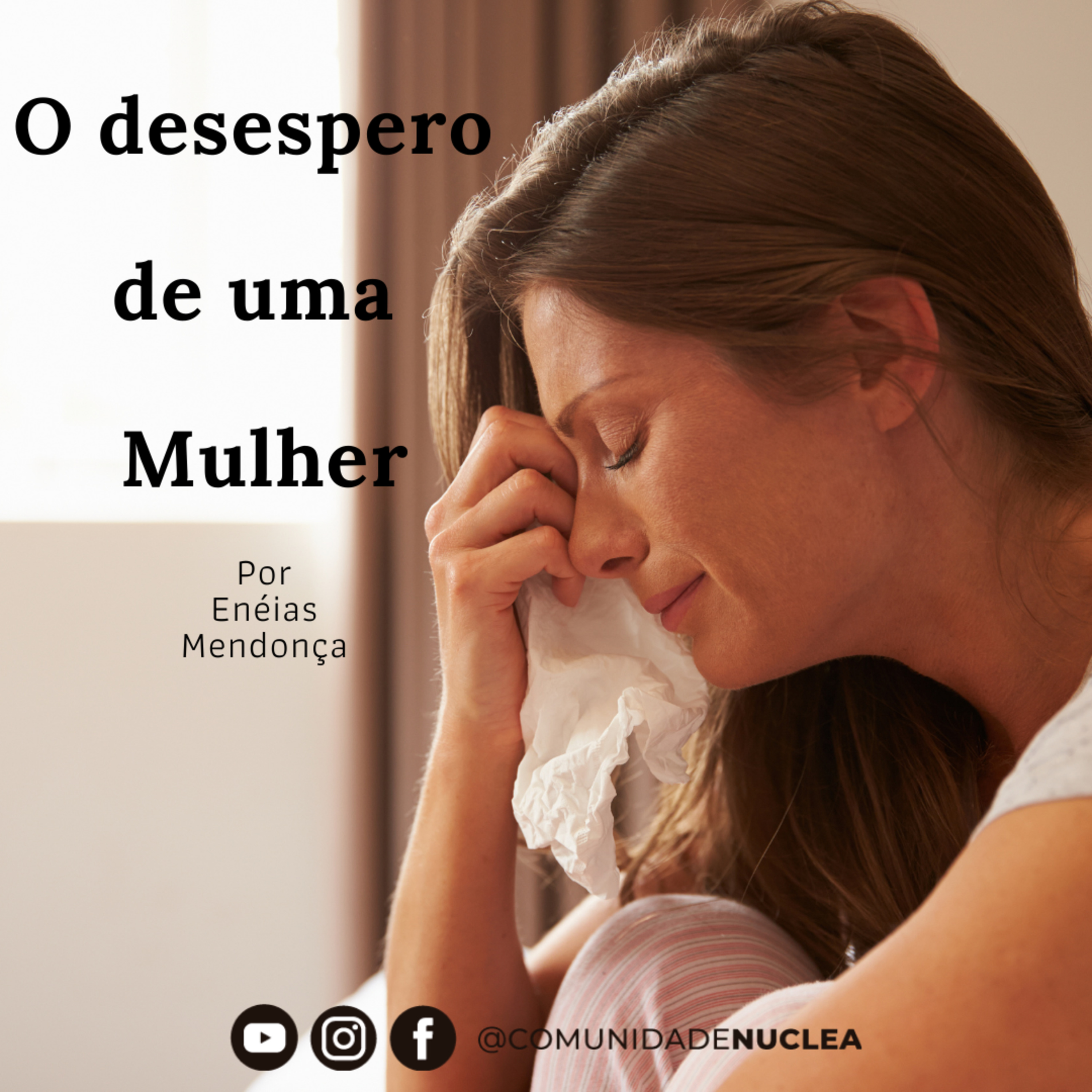 Preletor Enéias Mendonça - O desespero de uma mulher. episode artwork