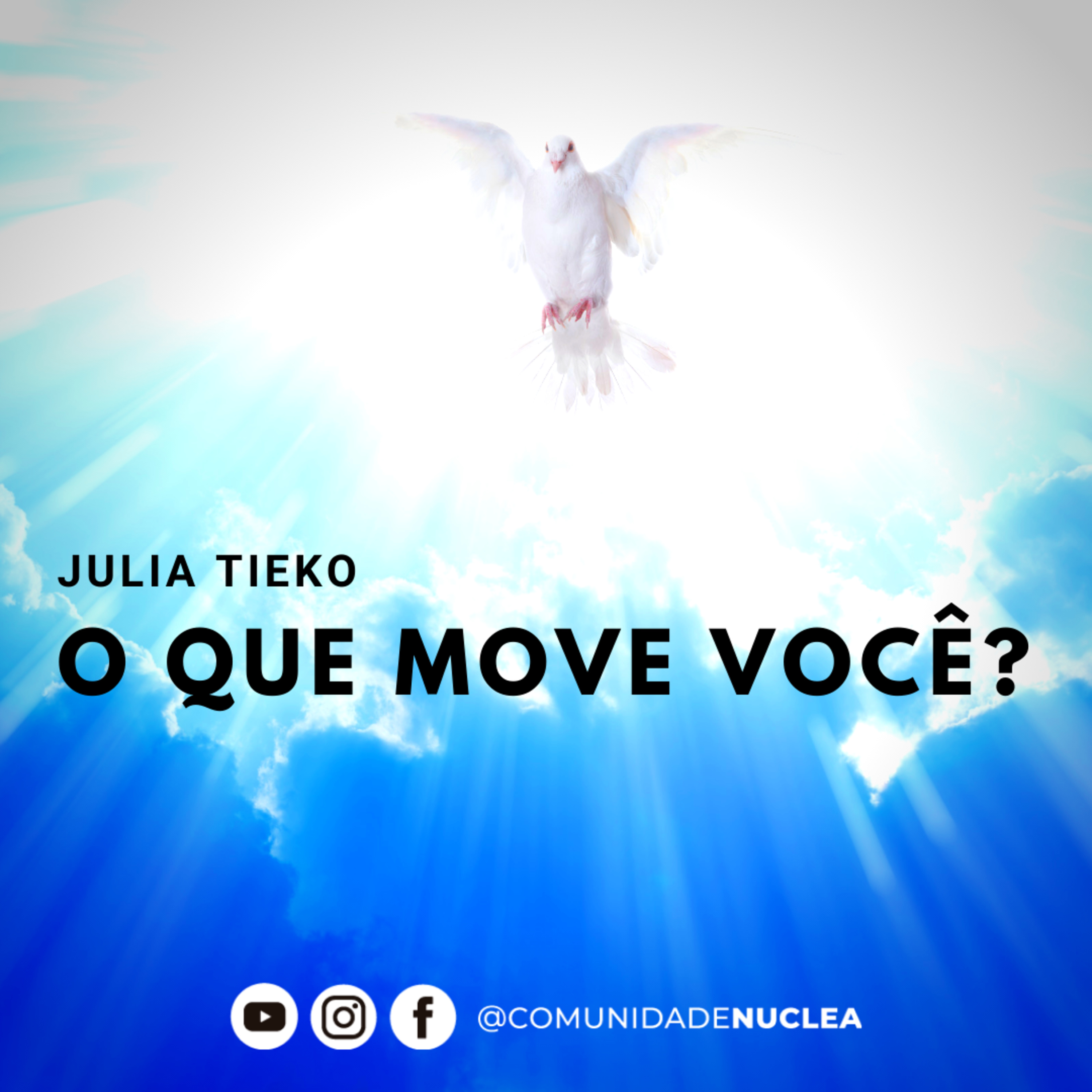 Intercessora Julia Tieko - O que move você? episode artwork