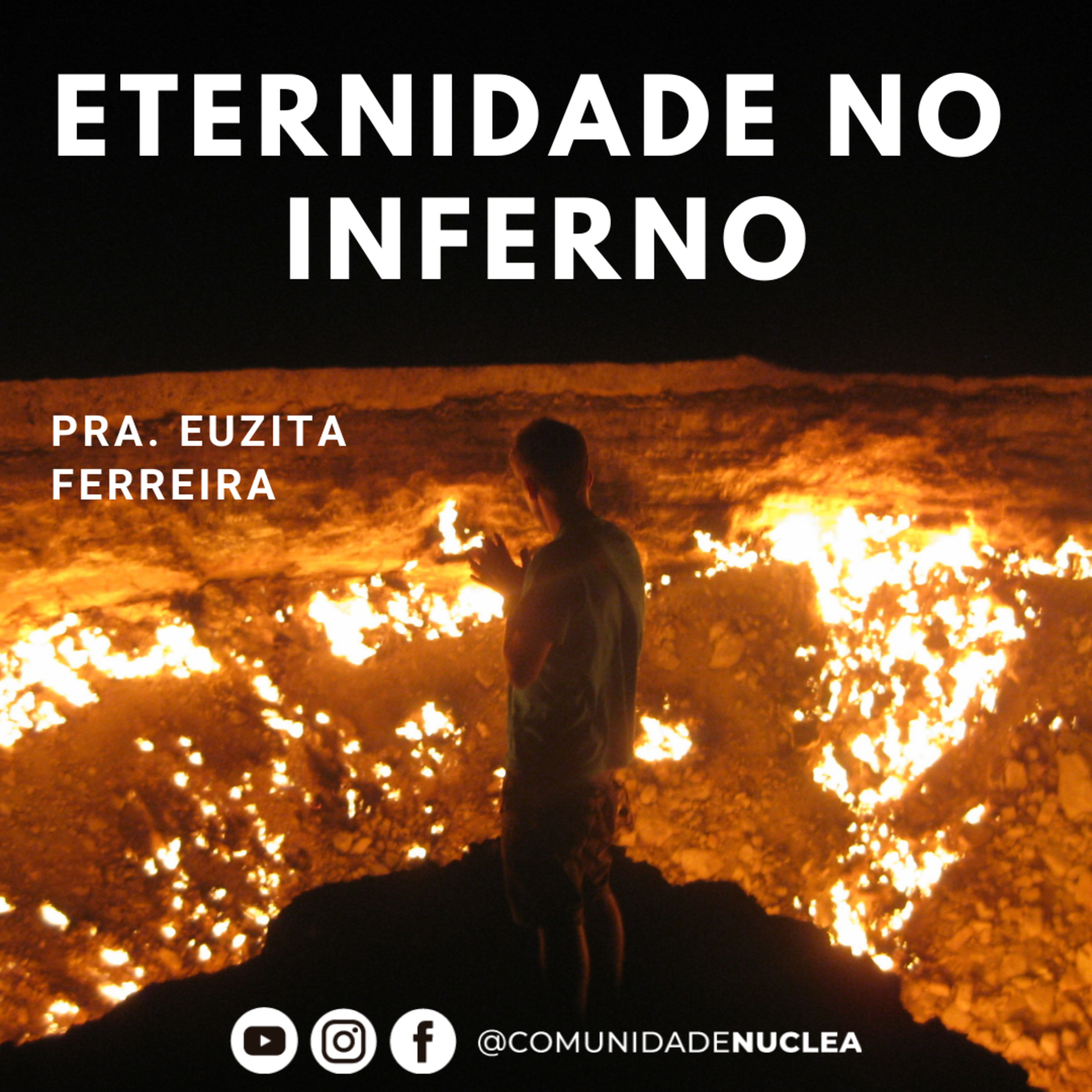 Pra. Euzita Ferreira - Eternidade no inferno episode artwork