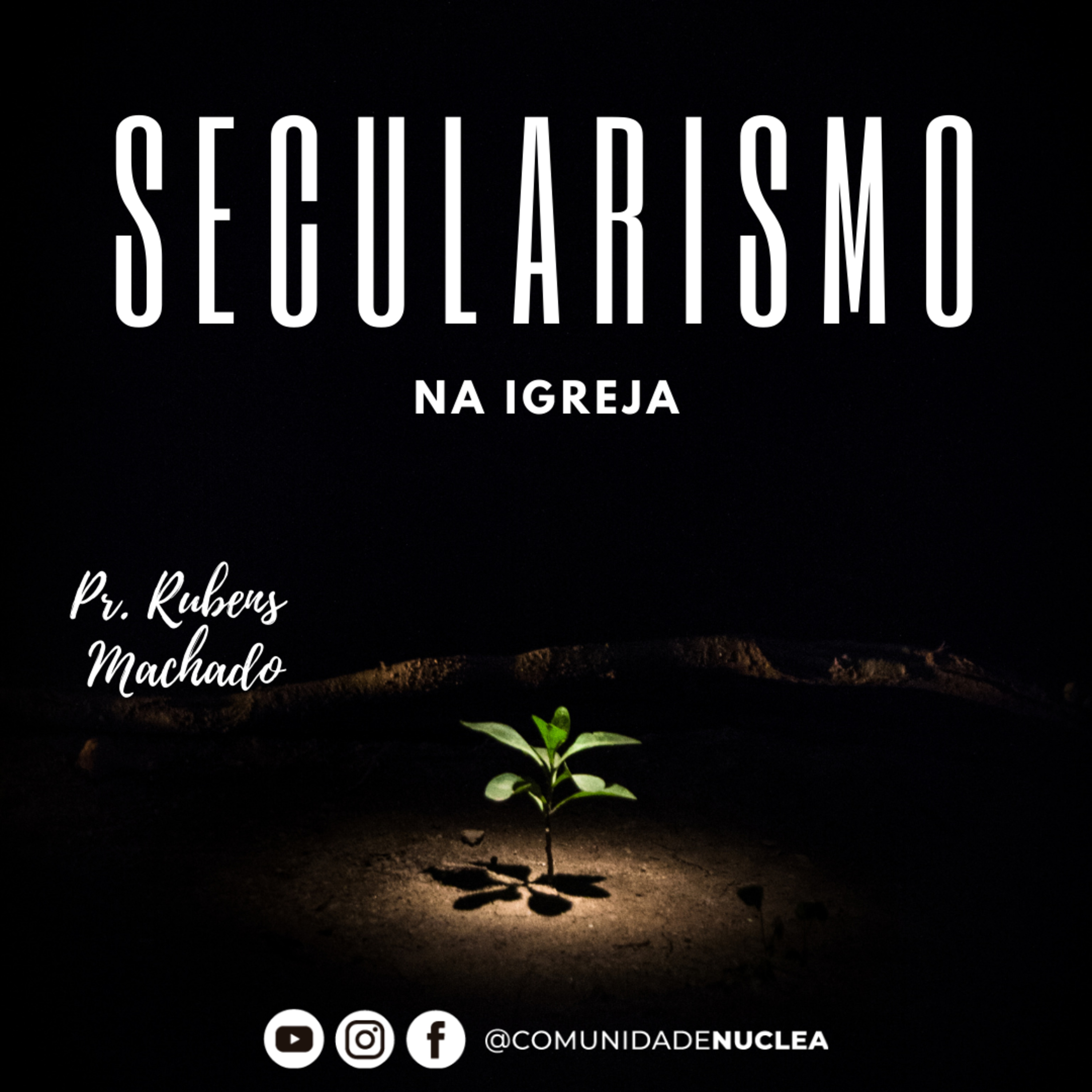 Pr. Rubens Machado - Secularismo na igreja. episode artwork