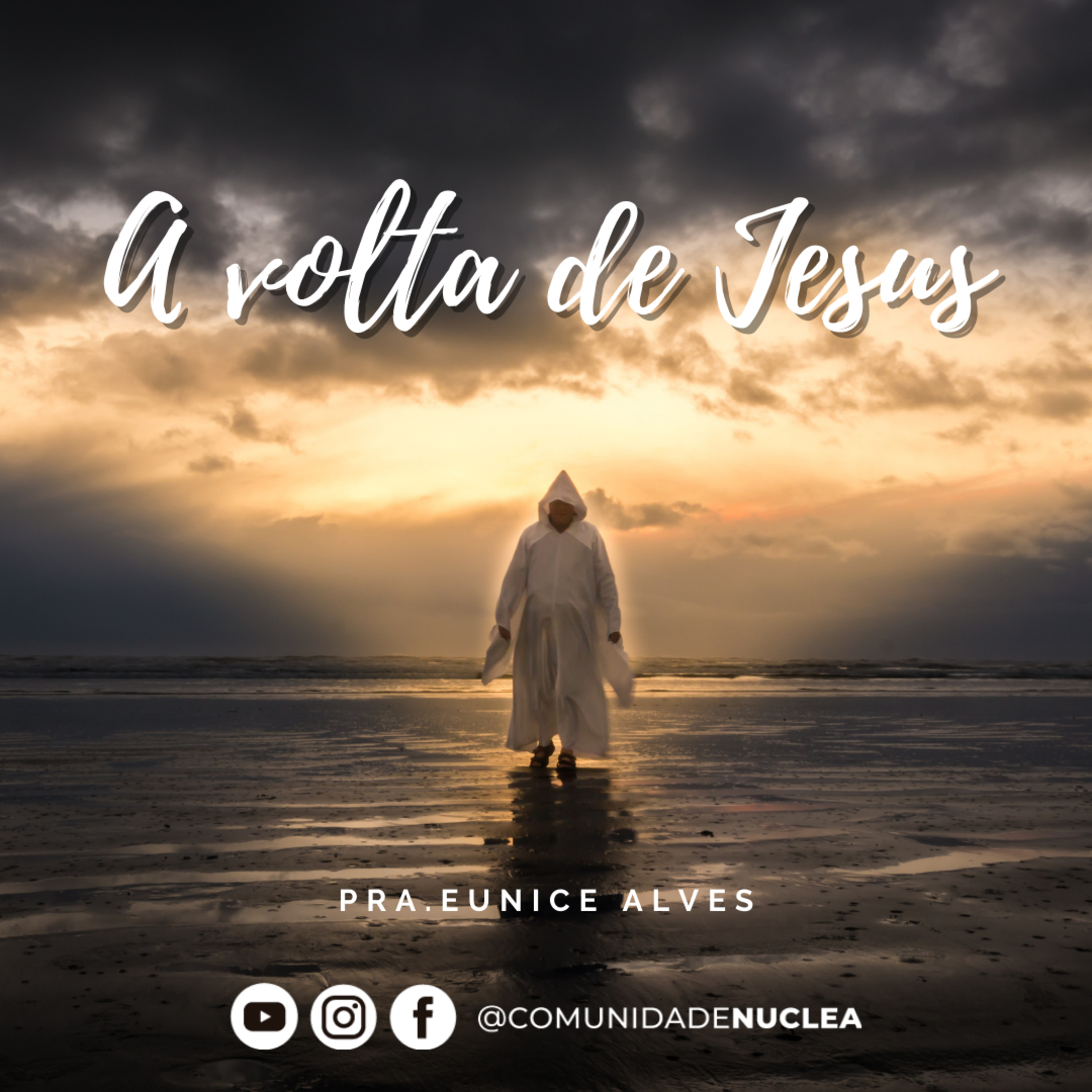 Pra. Eunice Alves - A volta de Jesus! episode artwork