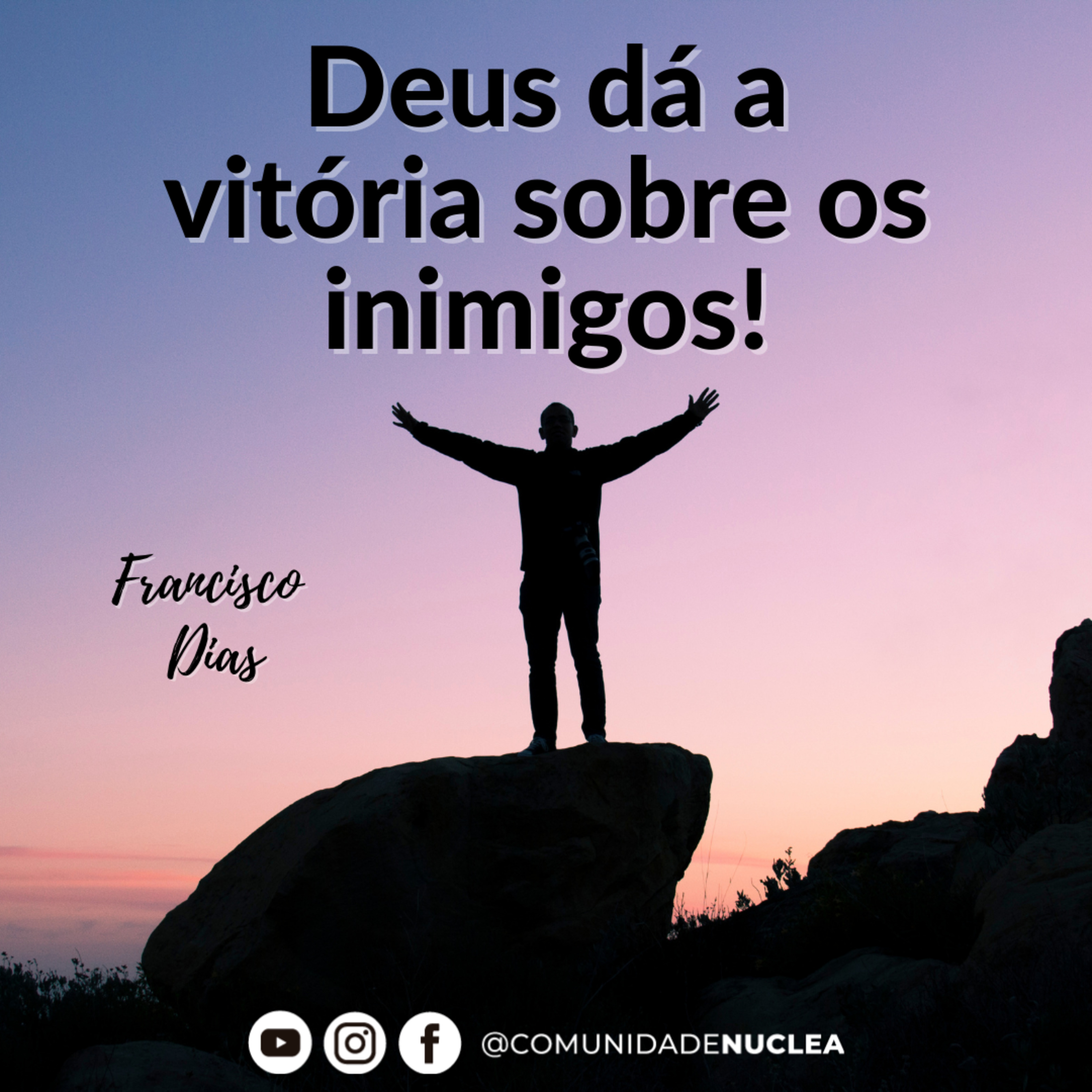 Diácono Francisco Dias - Deus da a vitória sobre os inimigos. episode artwork