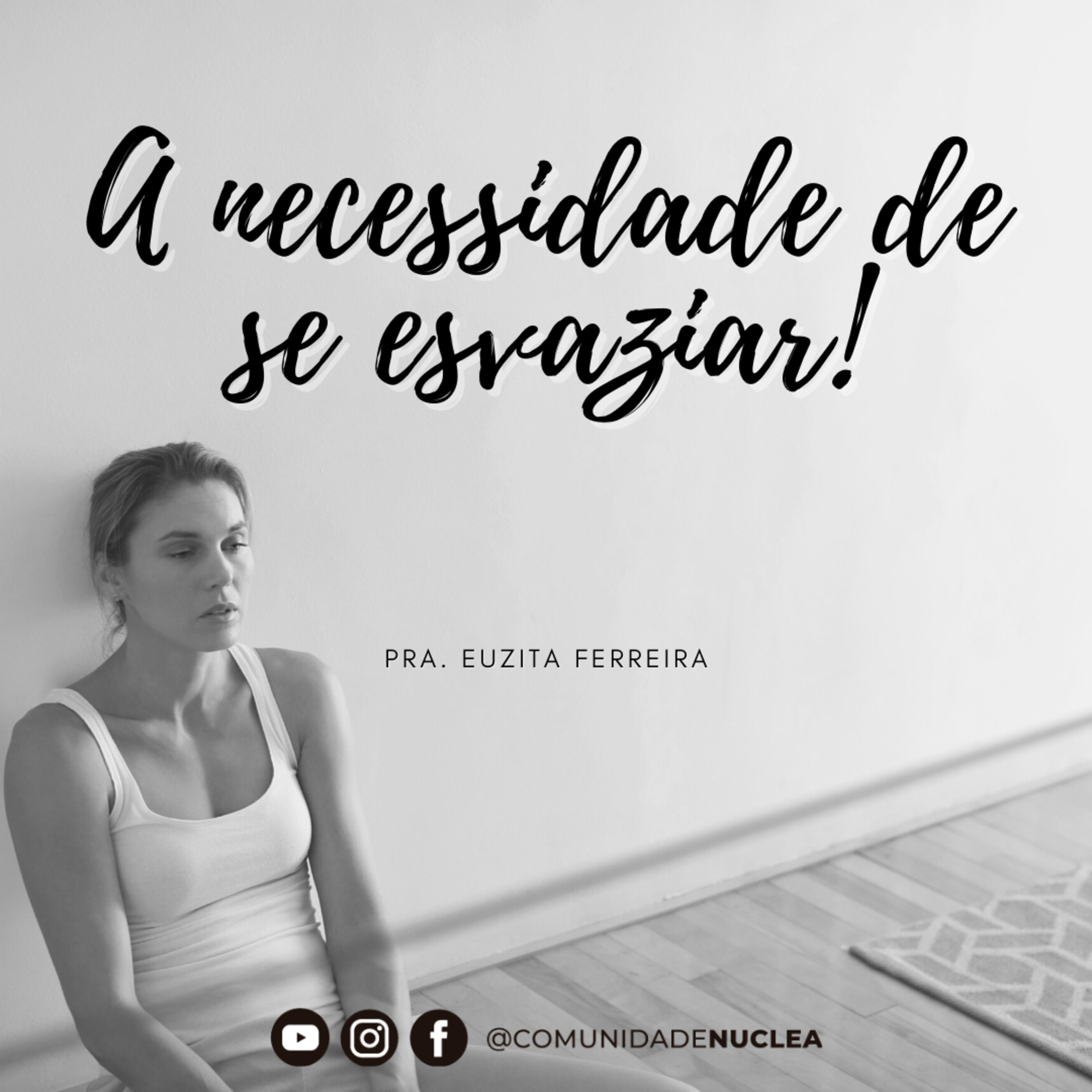 Pra. Euzita Ferreira - A necessidade de se esvaziar. (Tarde com Cristo) episode artwork