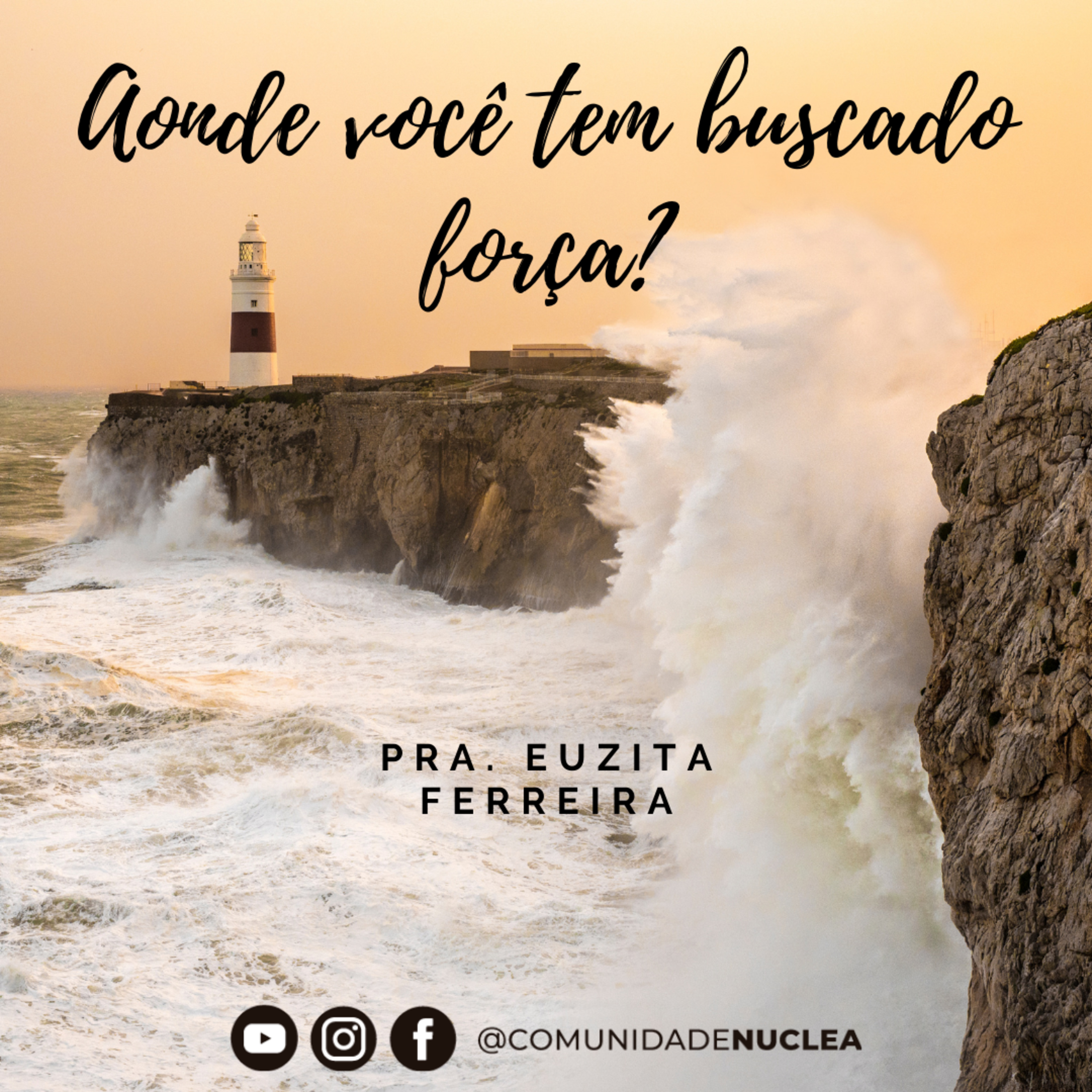 Pra. Euzita Ferreira - Aonde você tem buscado força? - Tarde com Cristo episode artwork