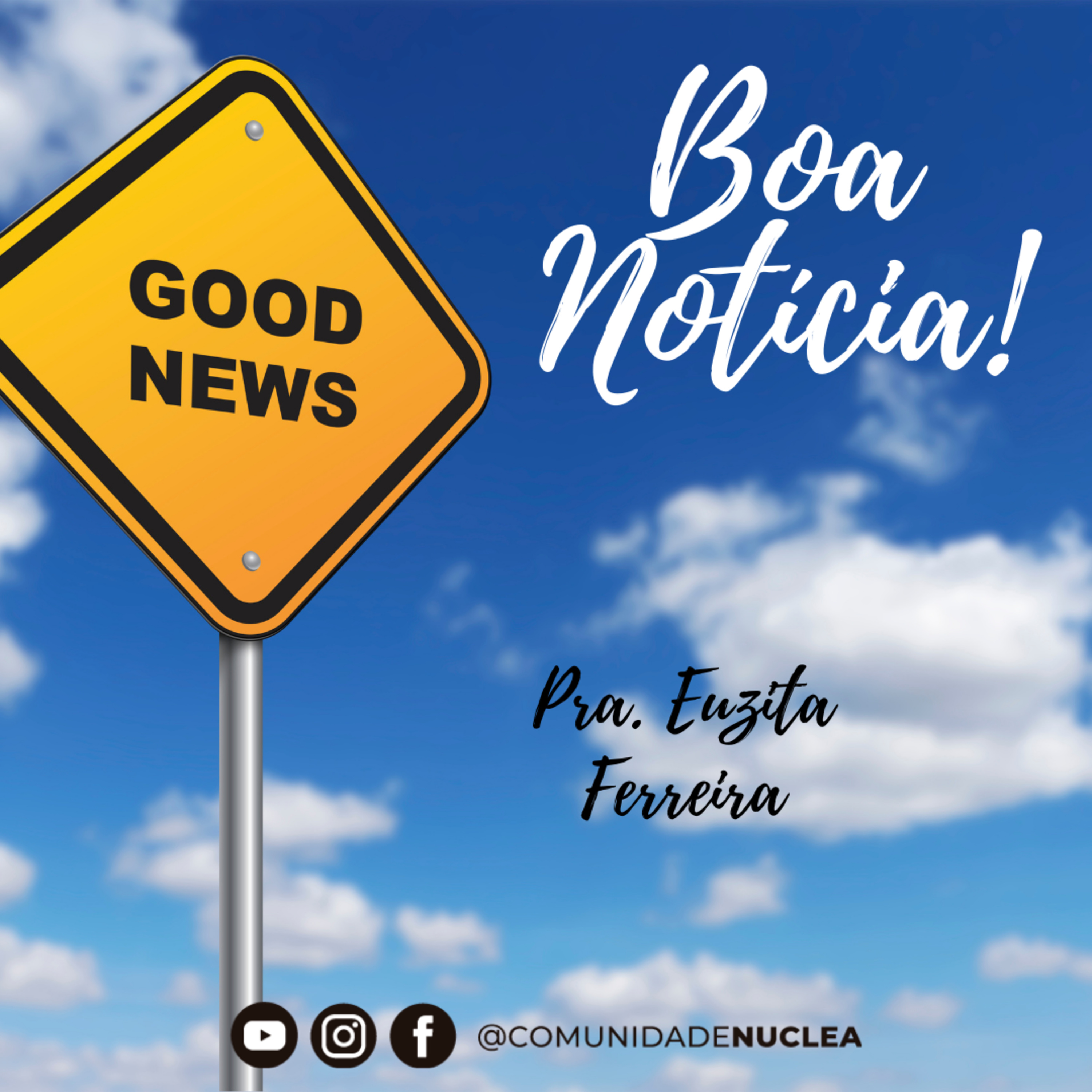 Pra. Euzita Ferreira - Boa Notícia episode artwork