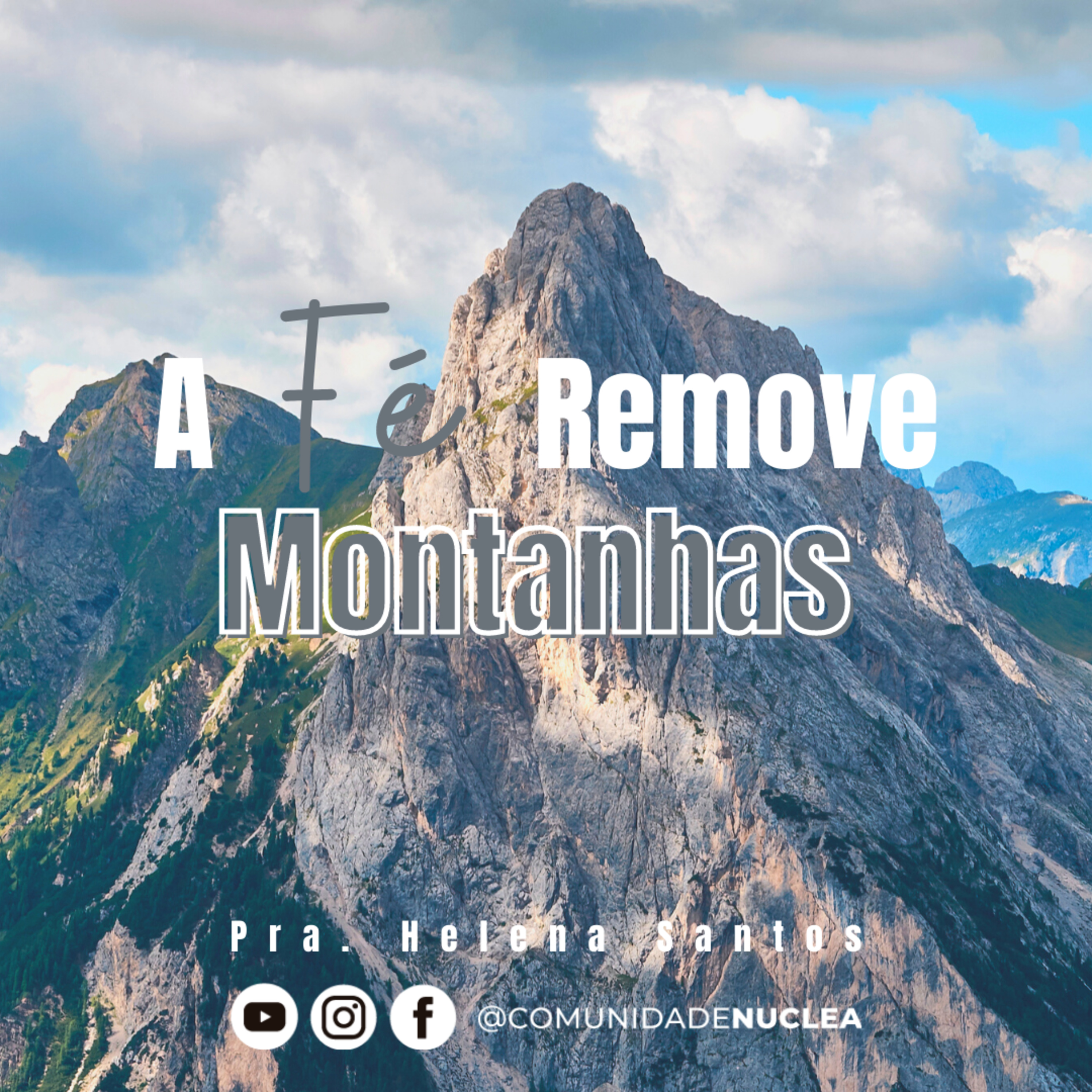 Pra. Helena - A fé remove montanhas. (Tarde com Cristo) episode artwork