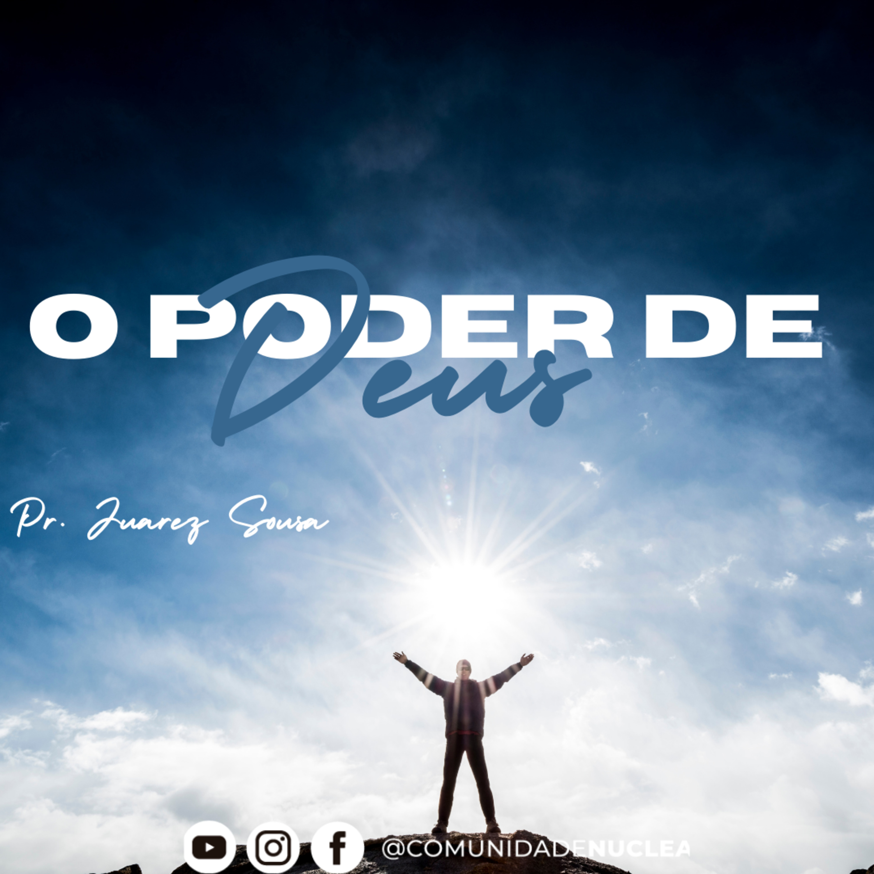 Pr. Juares Sousa - O poder de Deus! episode artwork