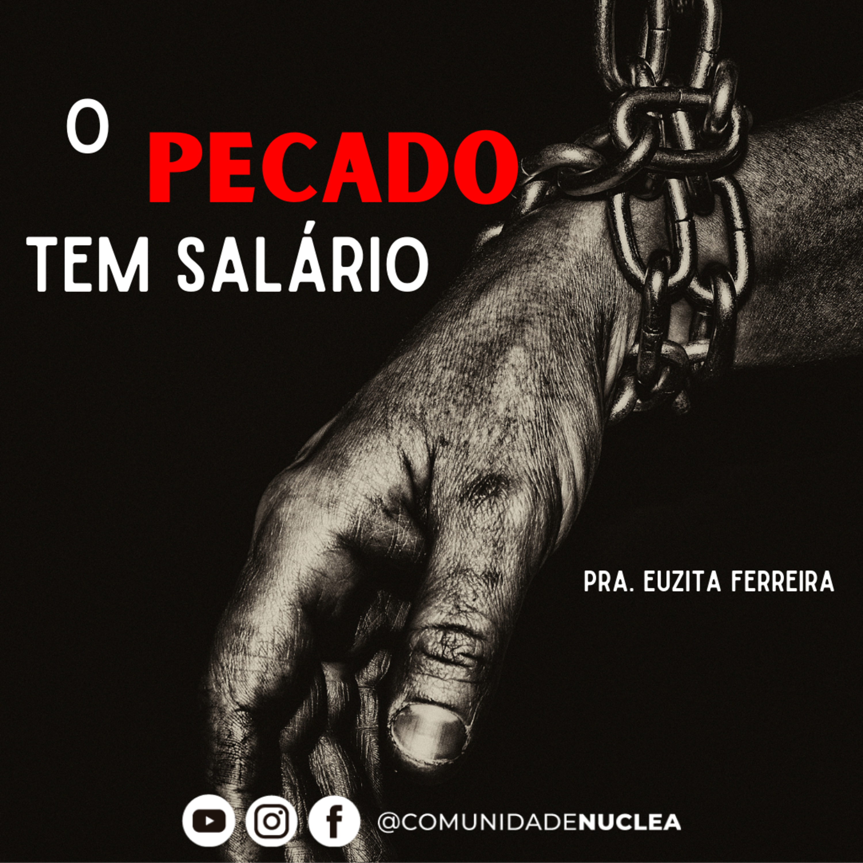 Pra. Euzita Ferreira - O pecado tem salário.  episode artwork
