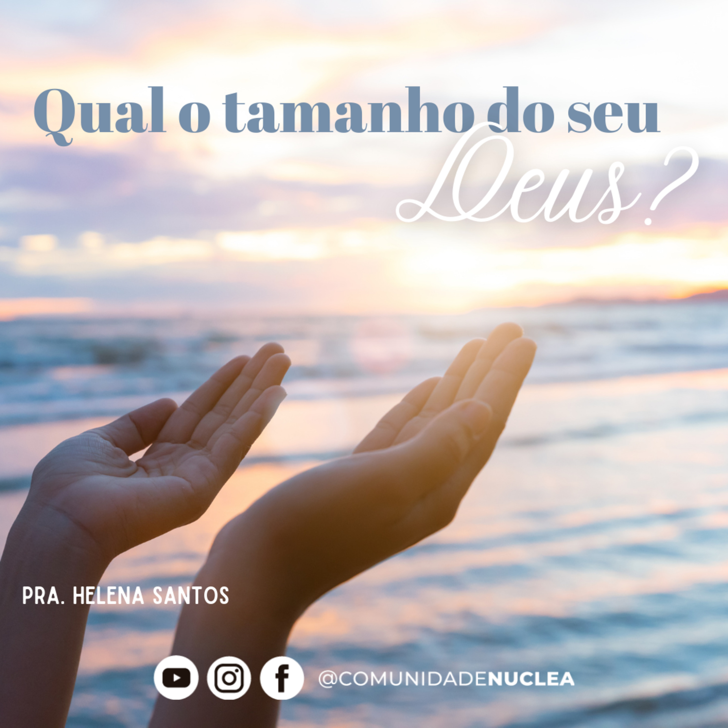 Pra. Helena - Qual o tamanho do seu Deus? (Tarde com Cristo) episode artwork