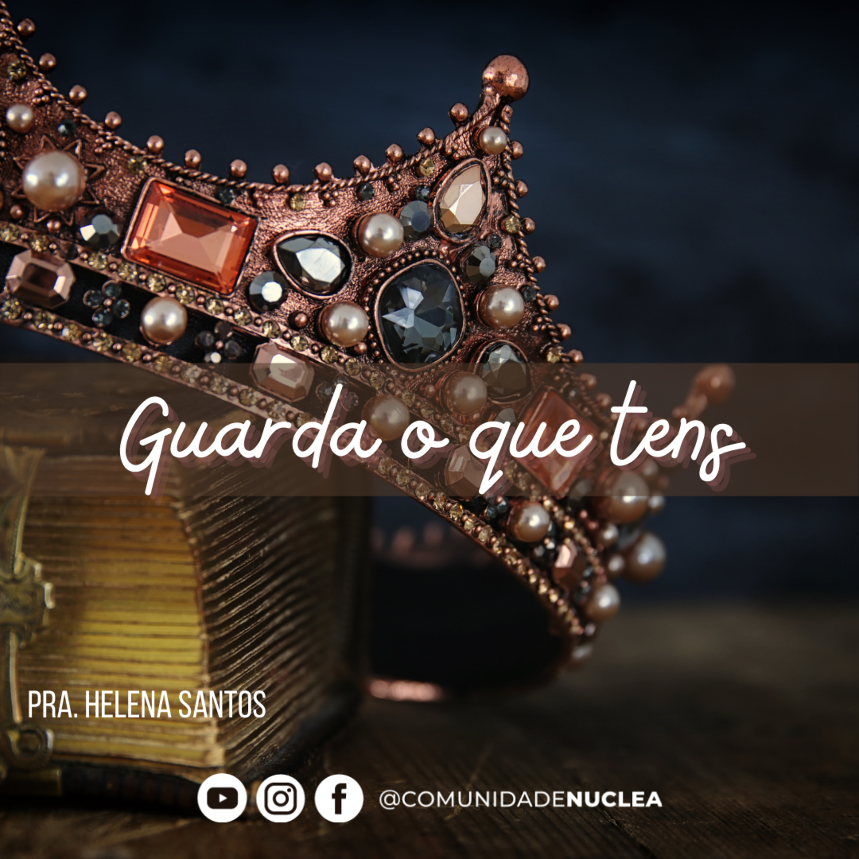 Pra. Helena Santos - Guarda o que tem... episode artwork