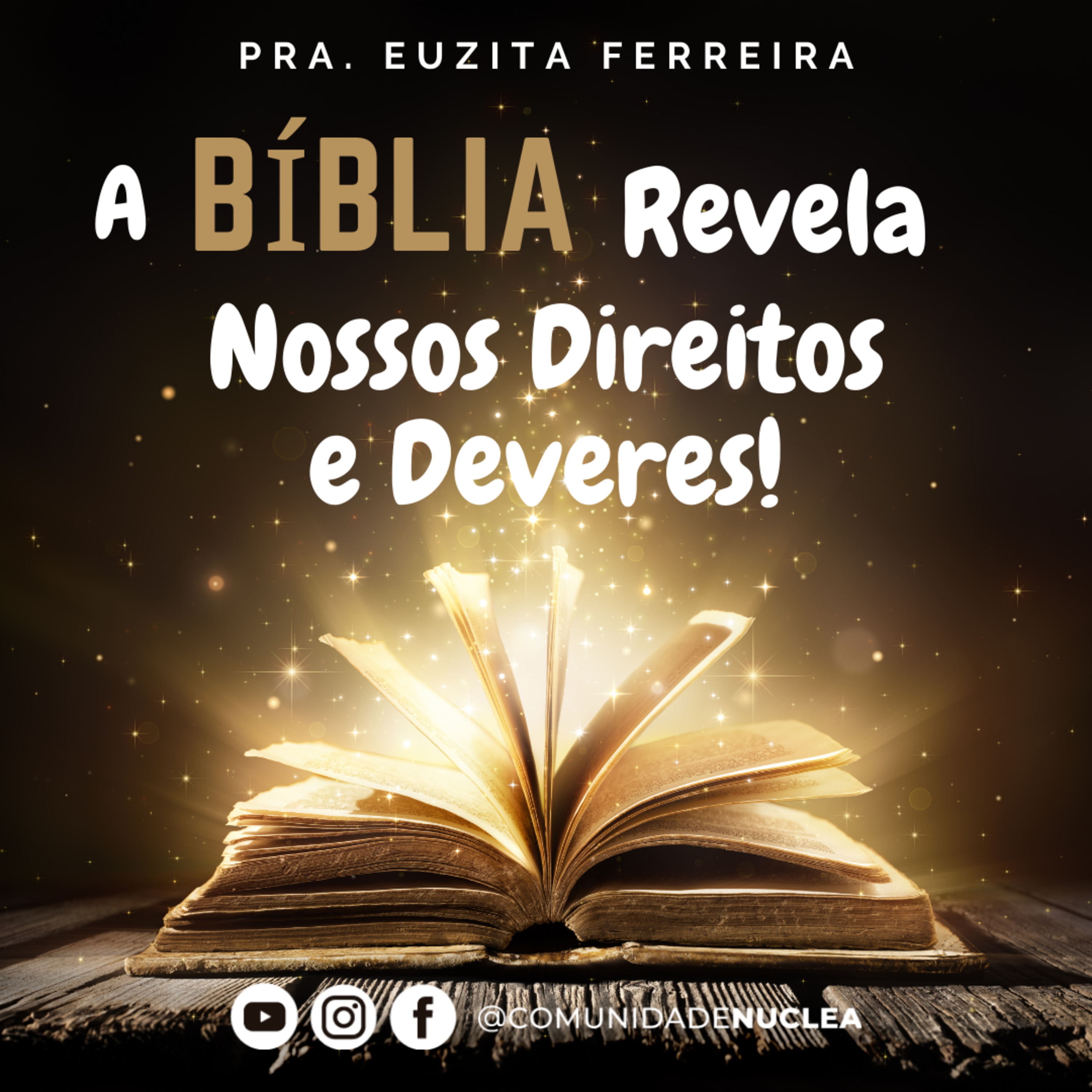 Pra. Euzita Ferreira - A Bíblia revela nossos direitos e deveres episode artwork
