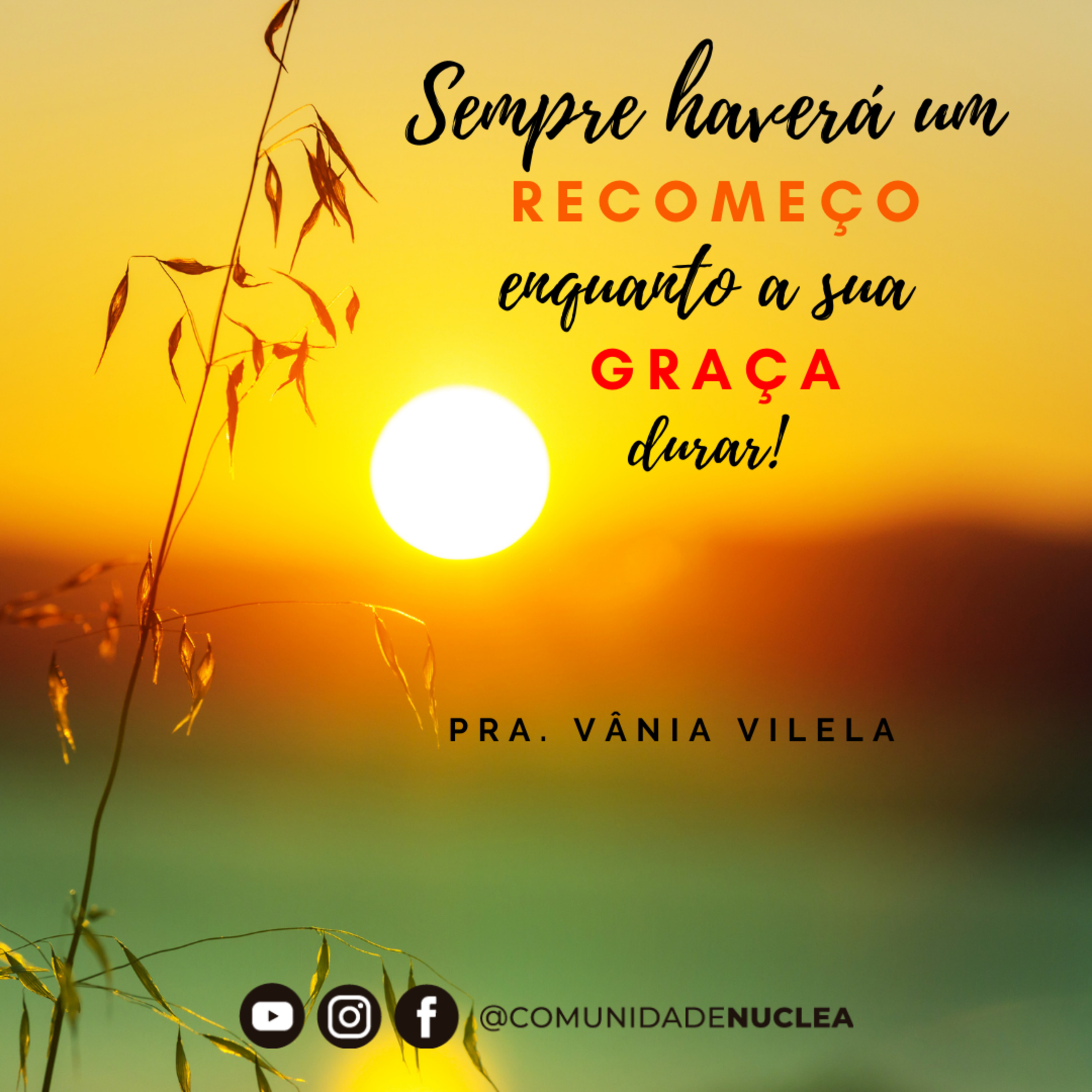 Pra. Vânia Vilela - Sempre haverá um recomeço enquanto a sua graça durar! episode artwork