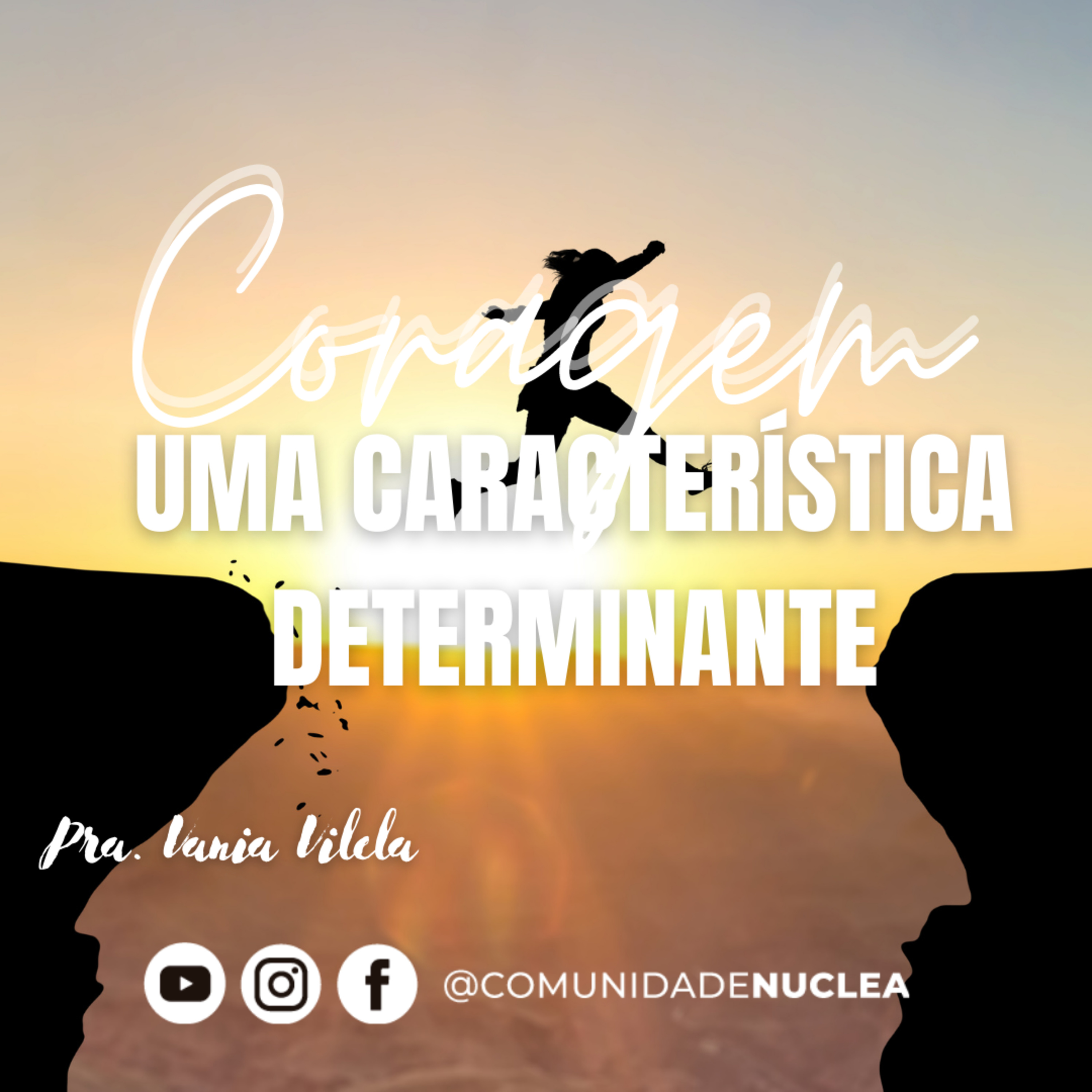 Pra Vânia Vilela - Coragem, uma característica determinante para Deus - 11/04/2021 episode artwork