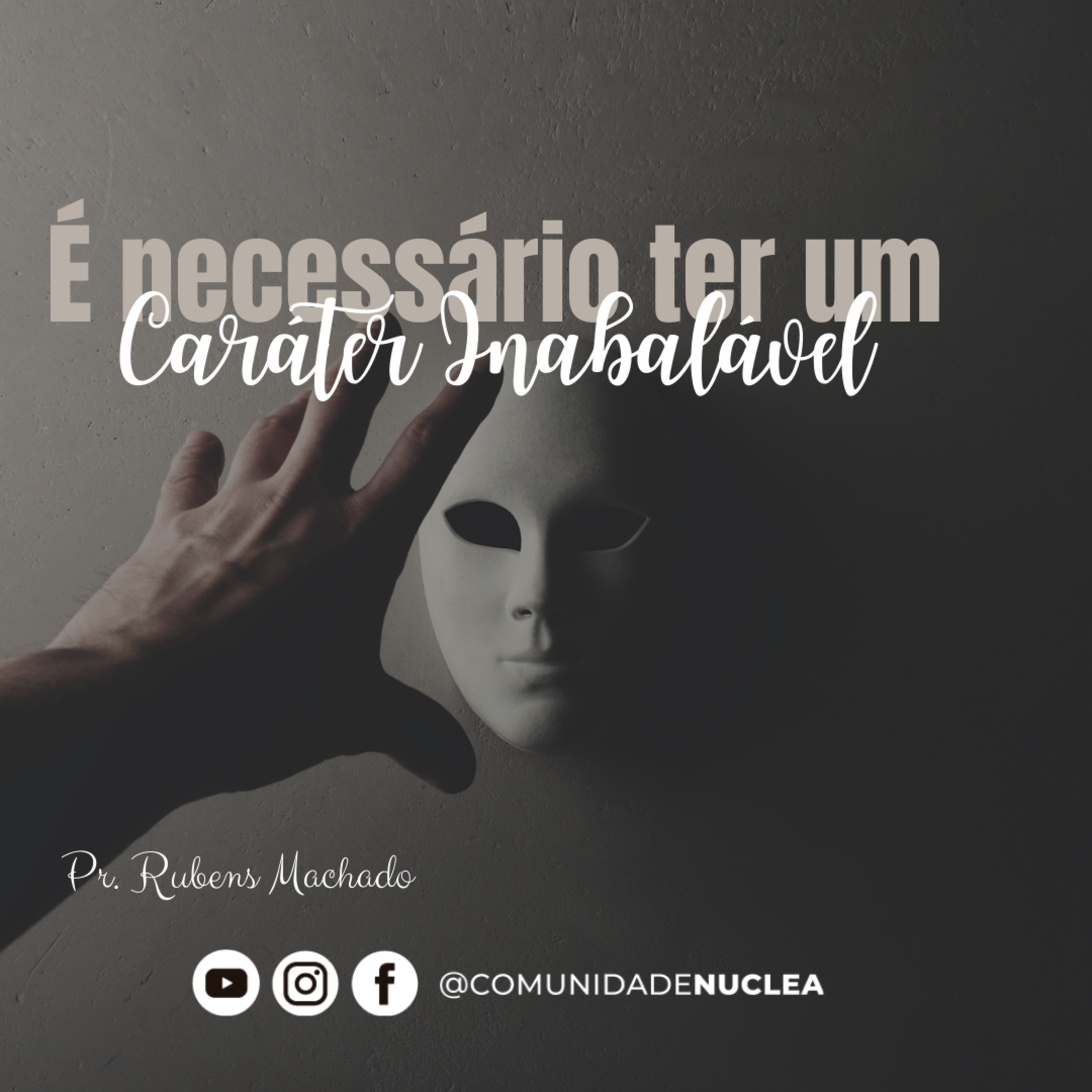Pr. Rubens Machado - É necessário ter um caráter inabalável - 14.04.2021 episode artwork