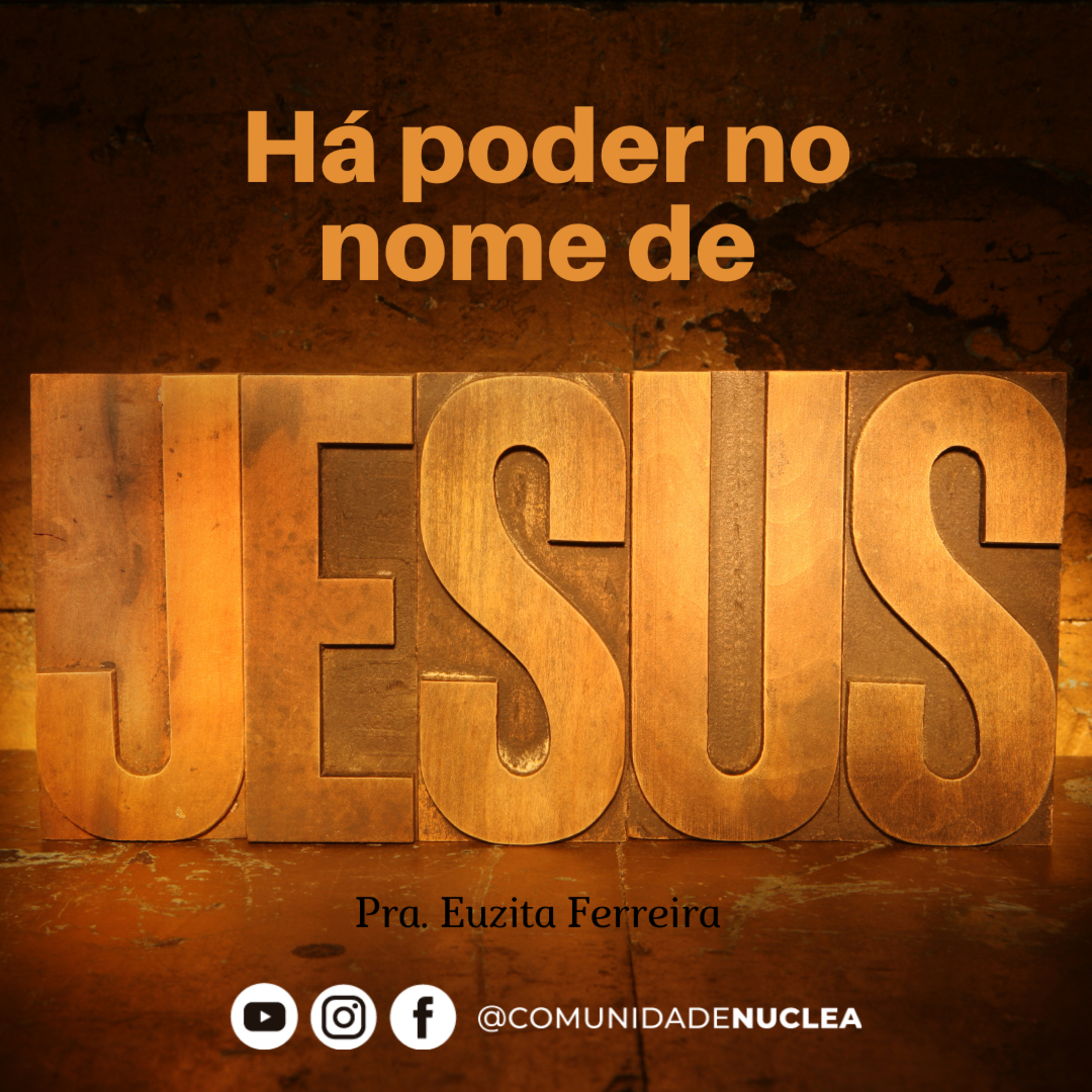 Pra. Euzita Ferreira - Há poder no nome de Jesus. episode artwork