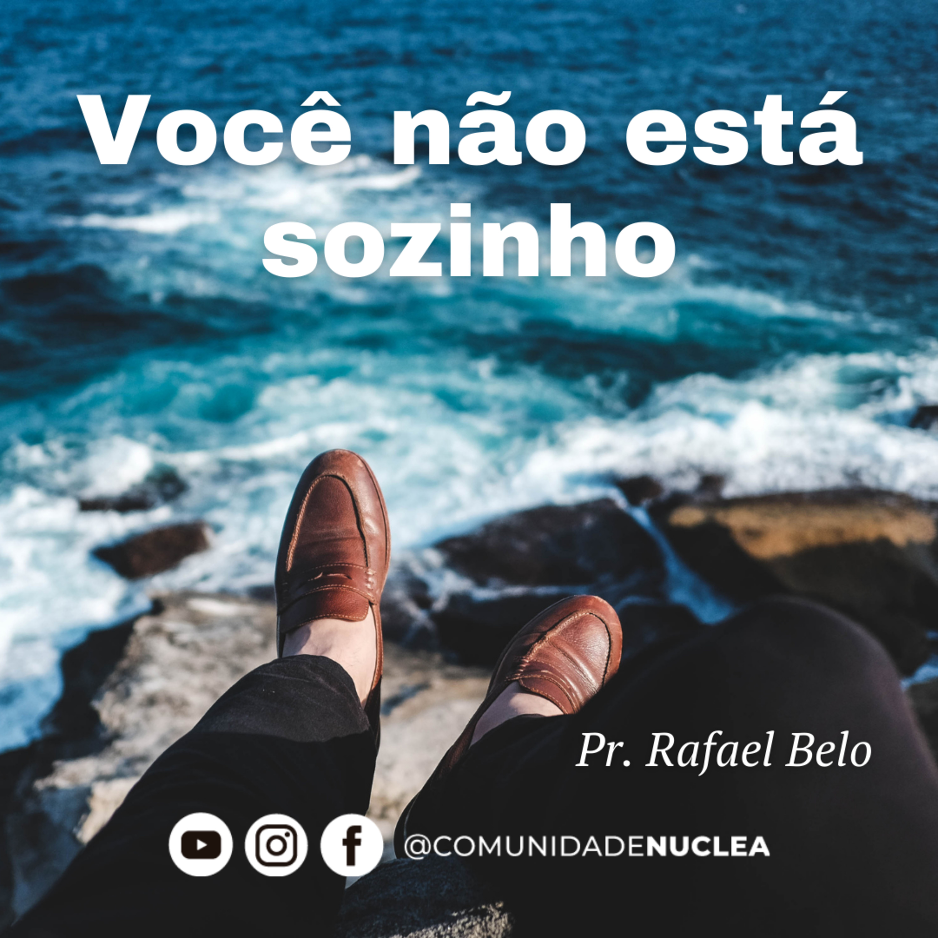 Pr. Rafael Belo - Você não está sozinho episode artwork