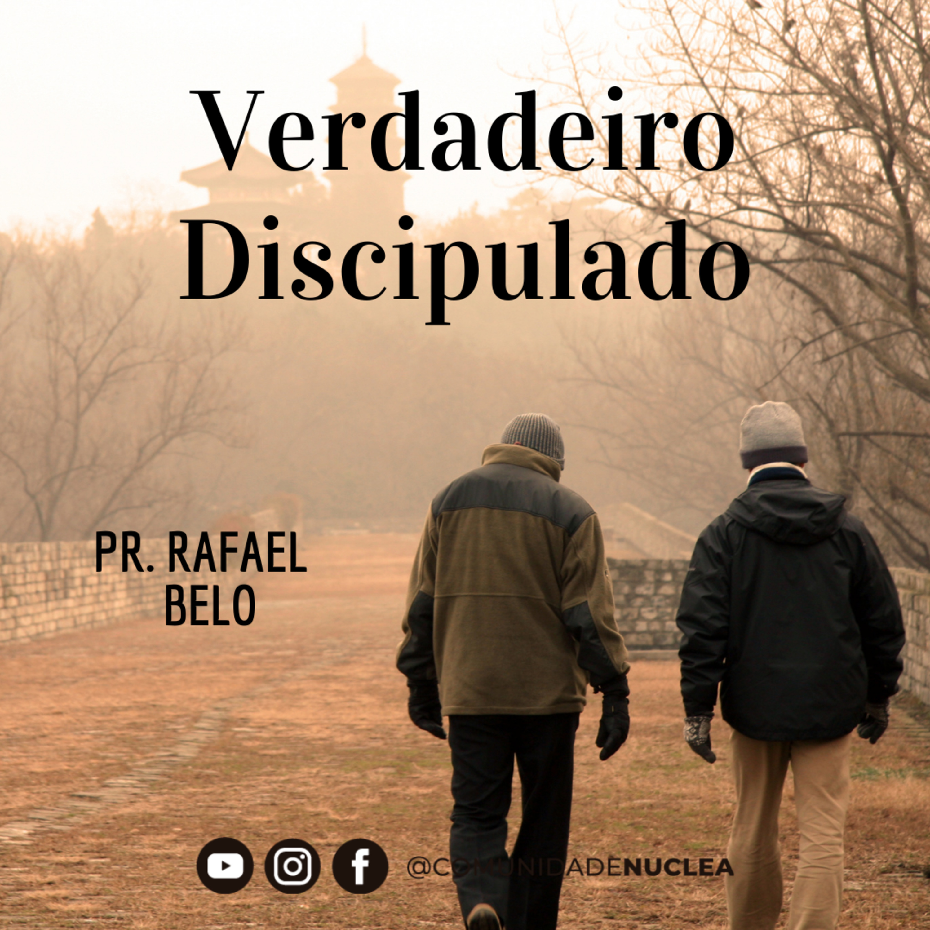Pr. Rafael Belo - Verdadeiro Discipulado episode artwork