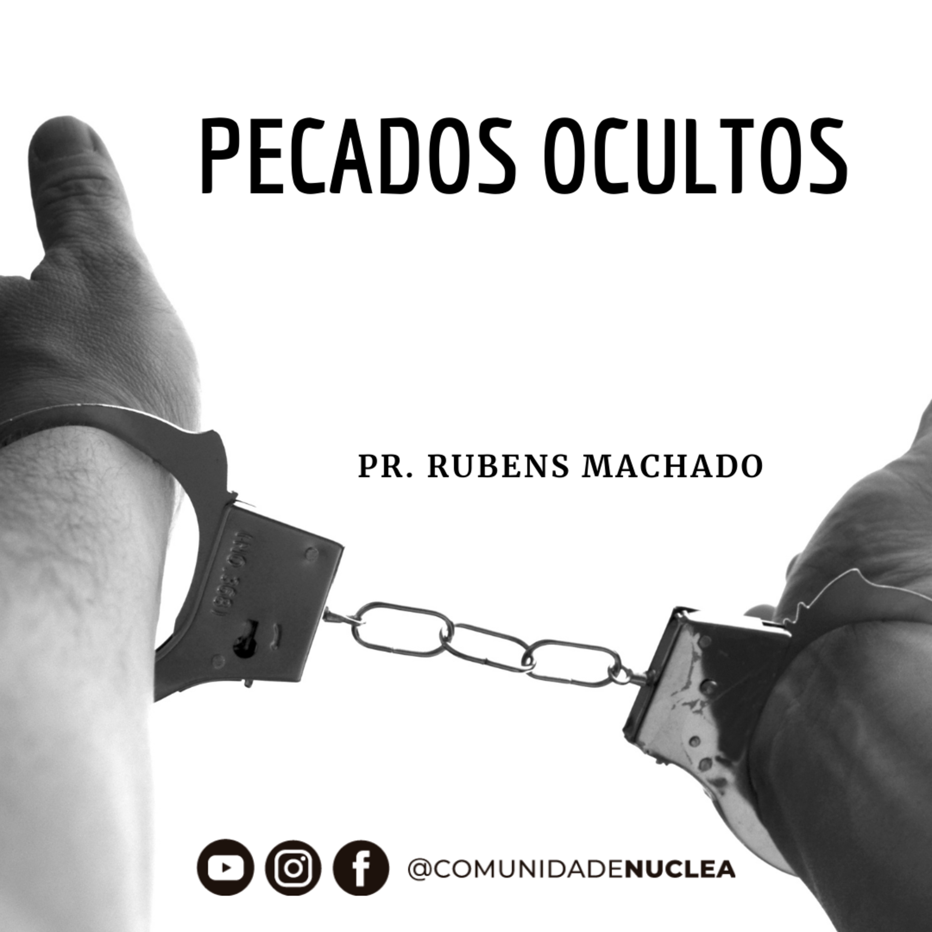 Pr. Rubens Machado - Pecados Ocultos episode artwork