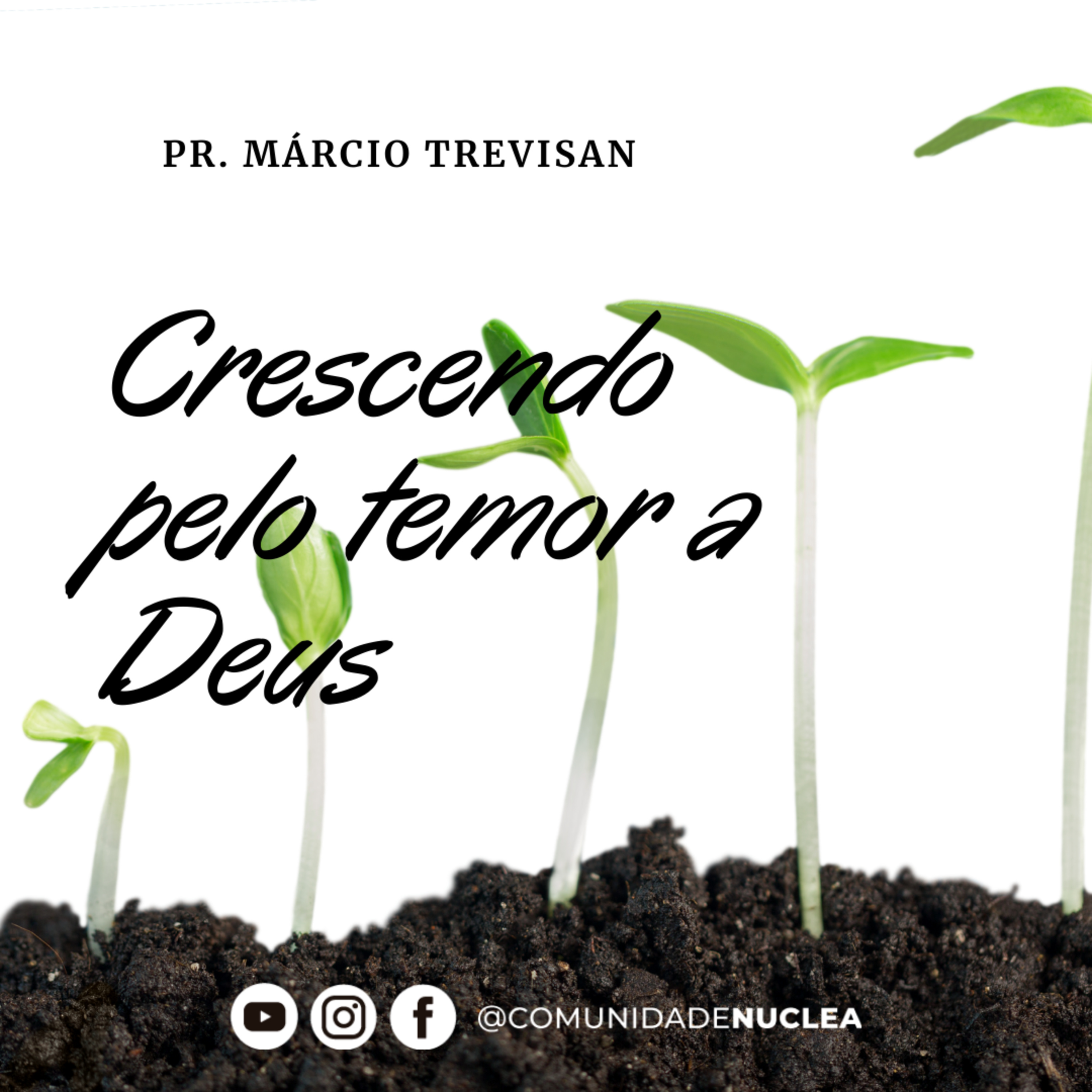 Pr. Márcio Trevisan - Crescendo pelo temor a Deus. episode artwork