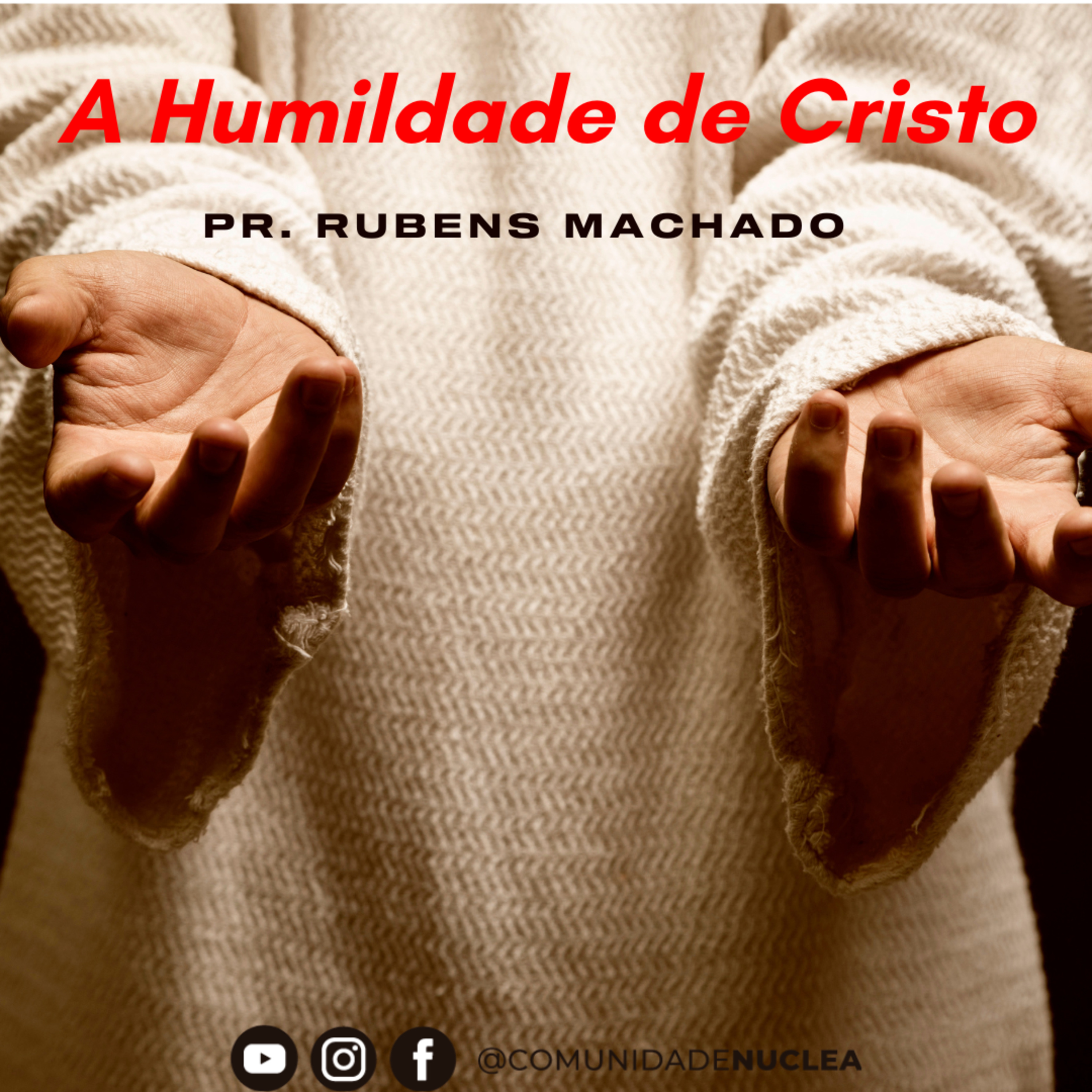 Pr. Rubens Machado - A Humildade de Cristo  episode artwork