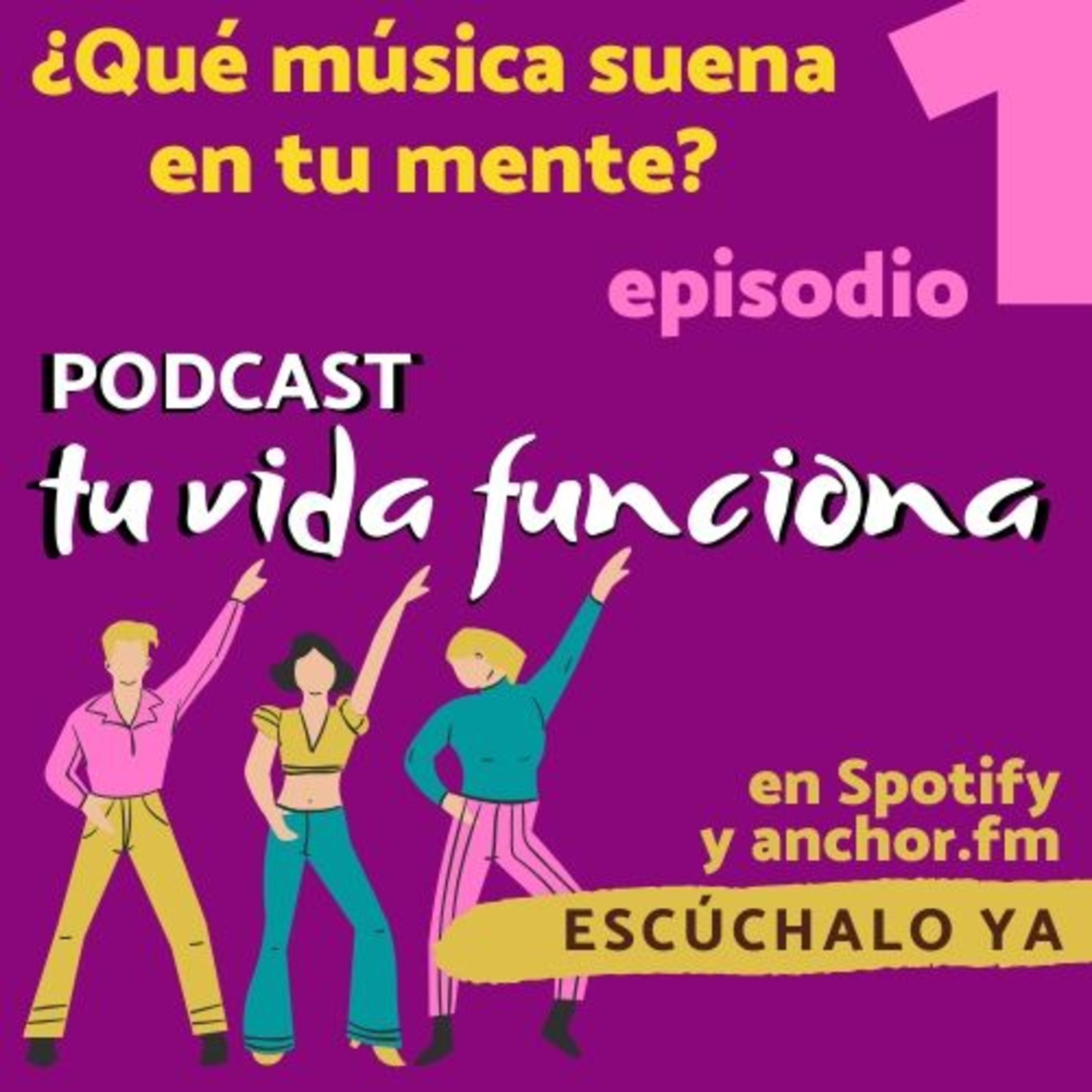 Ep 1: ¿Qué música suena en tu mente? episode artwork