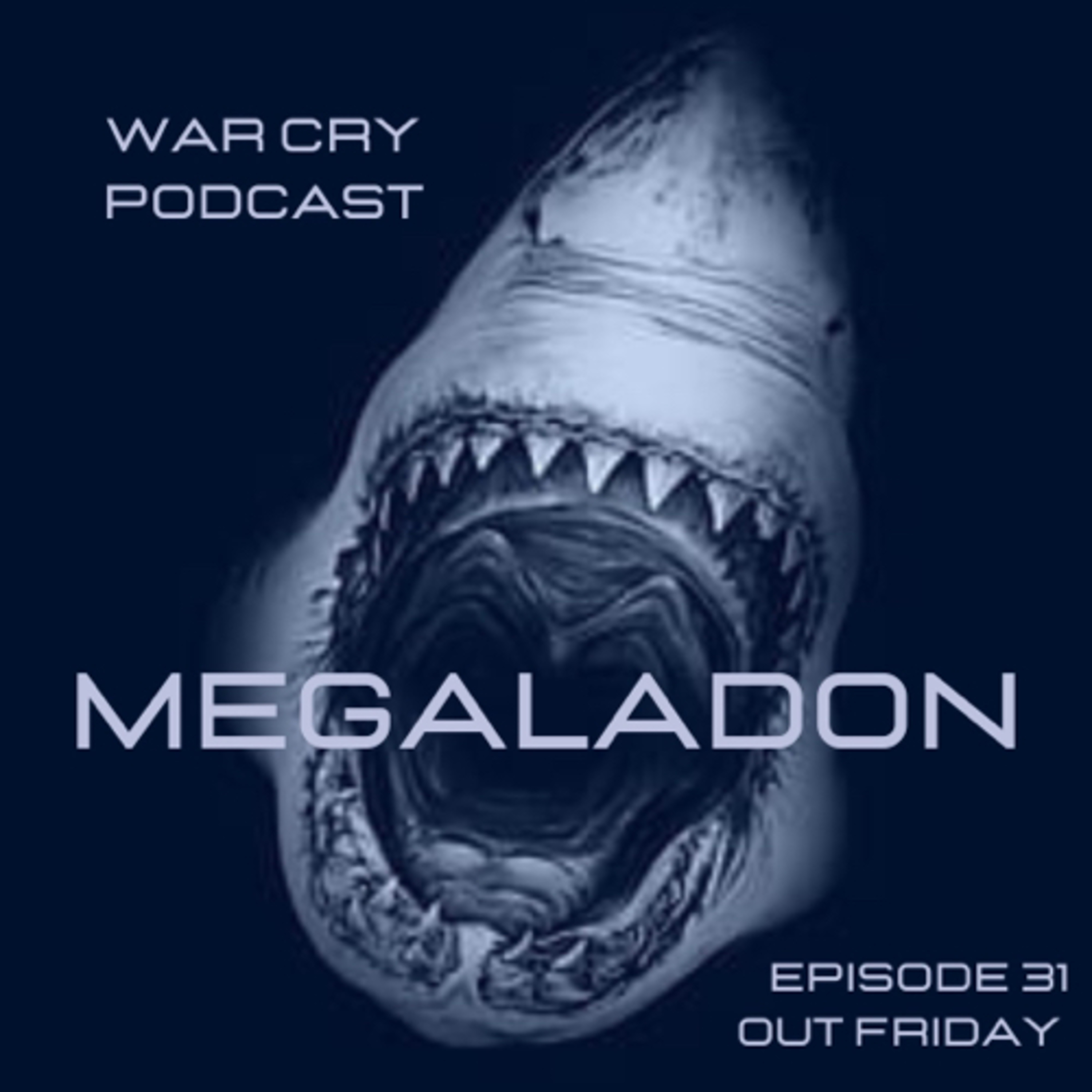 Episode 31: Megaladon episode artwork