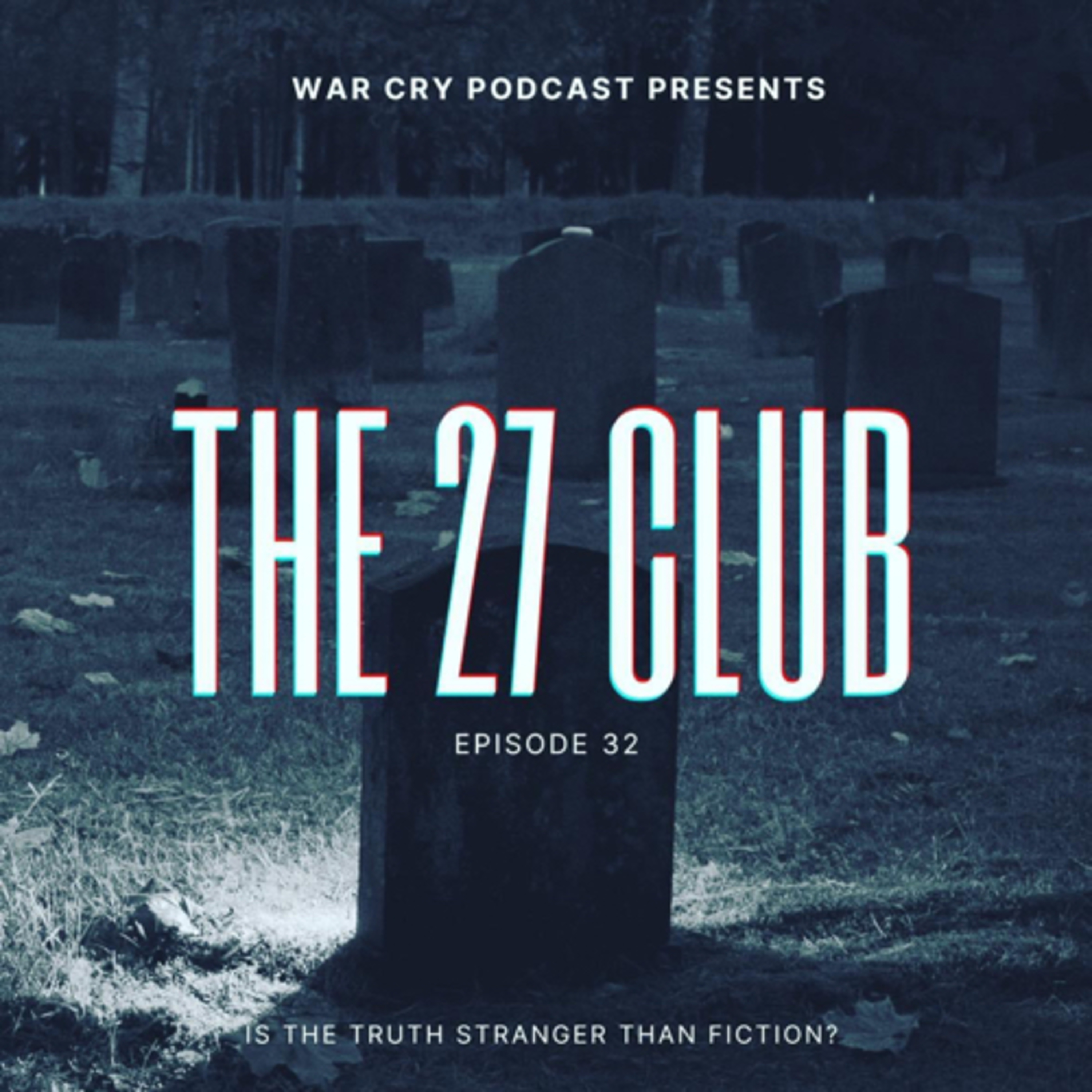 Episode 32: 27 Club episode artwork