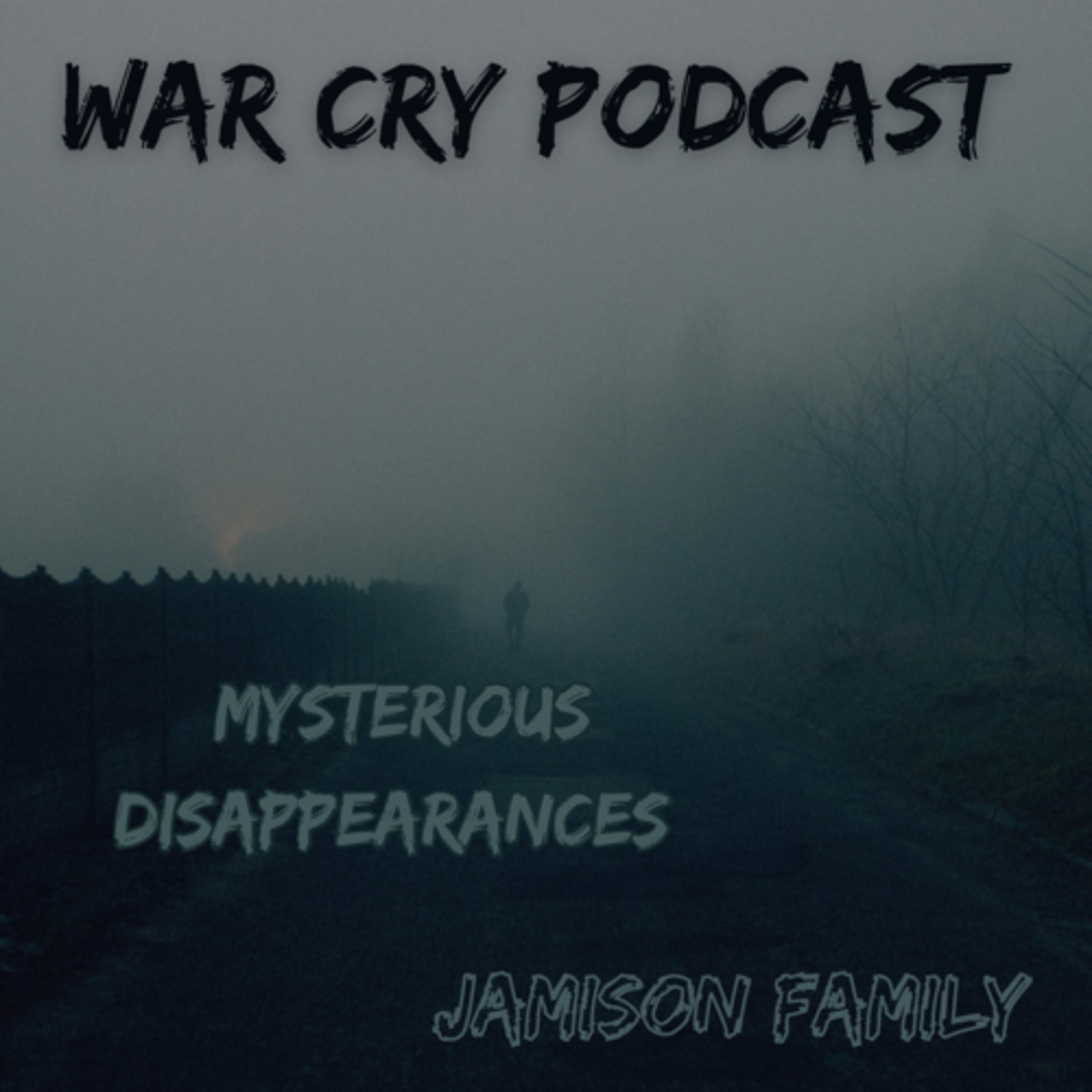 Episode 49: Jamison Family goes Missing  episode artwork
