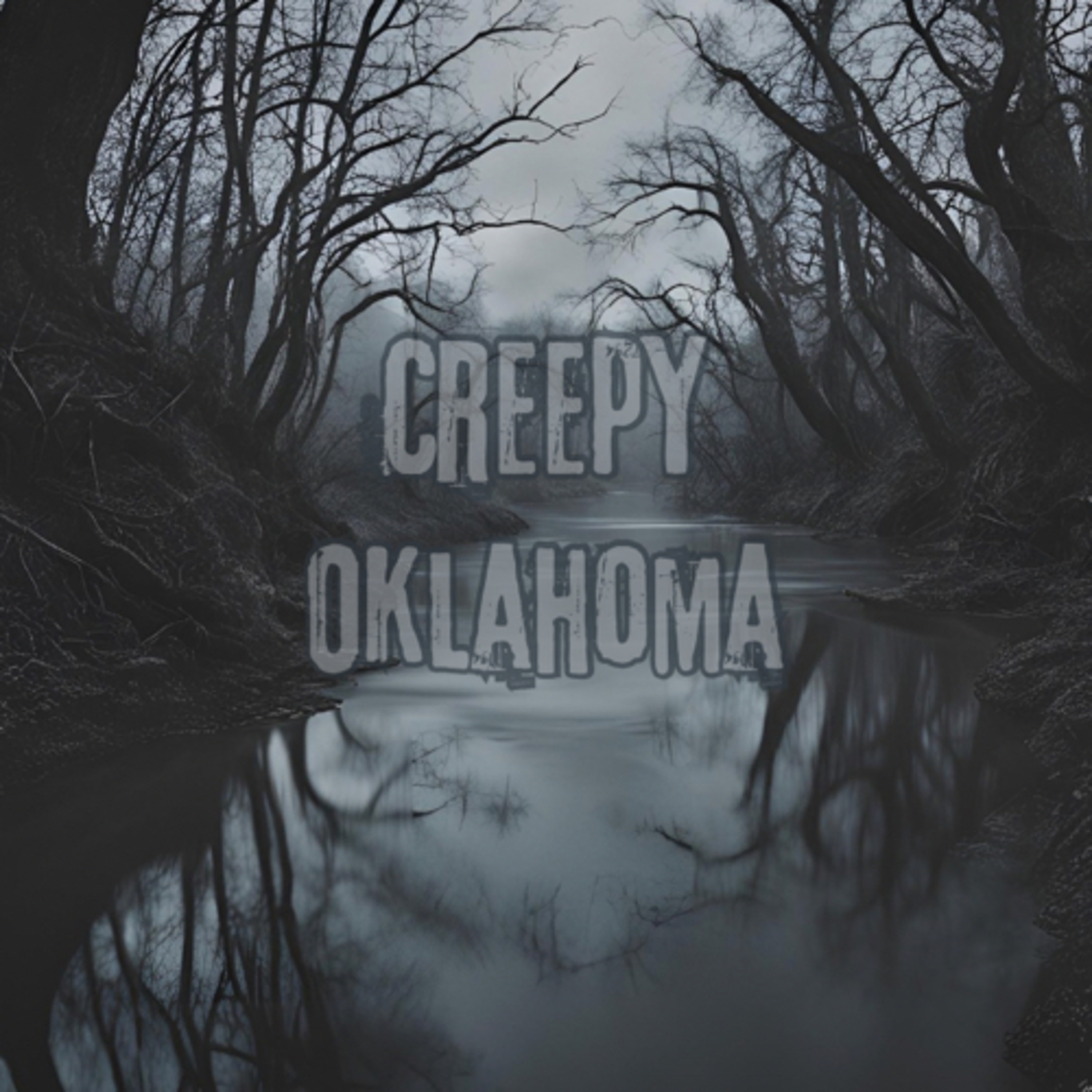 #26: Creepy Oklahoma Part 1 episode artwork