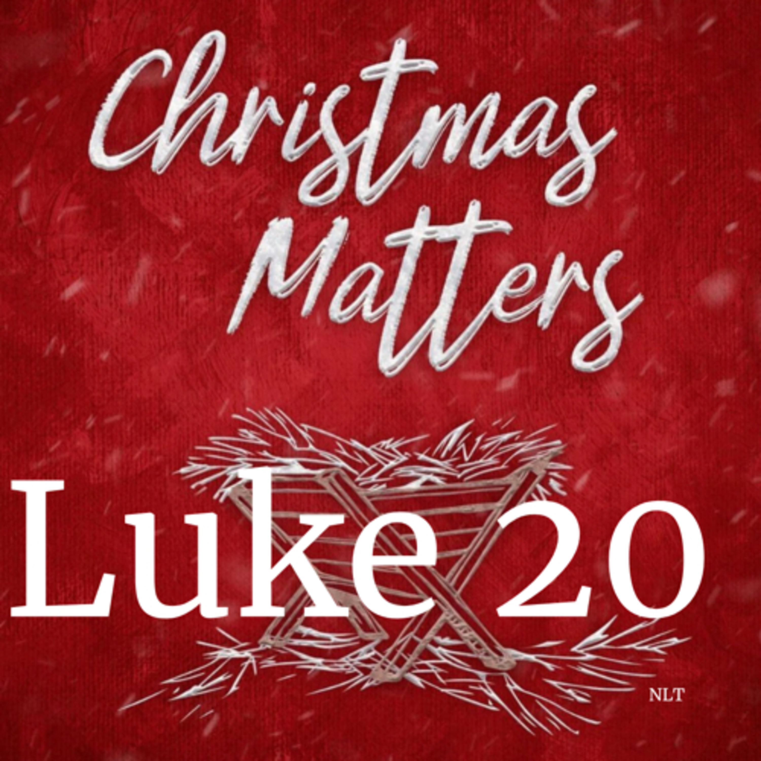 Luke Chapter Twenty  episode artwork