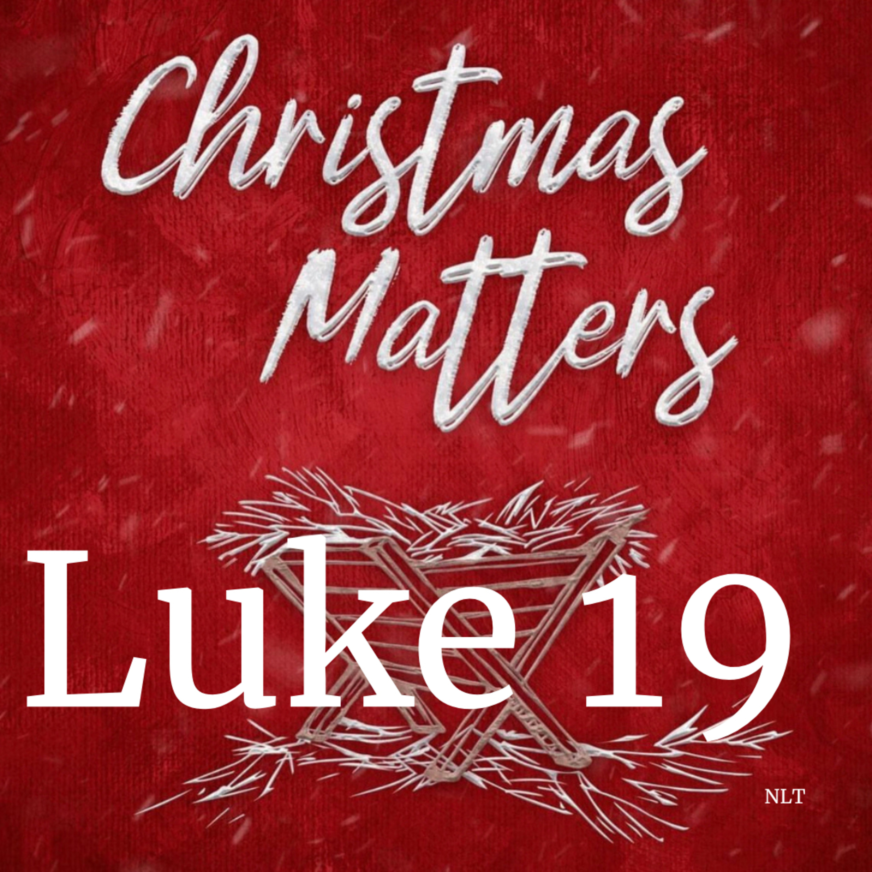 Luke Chapter Nineteen  episode artwork