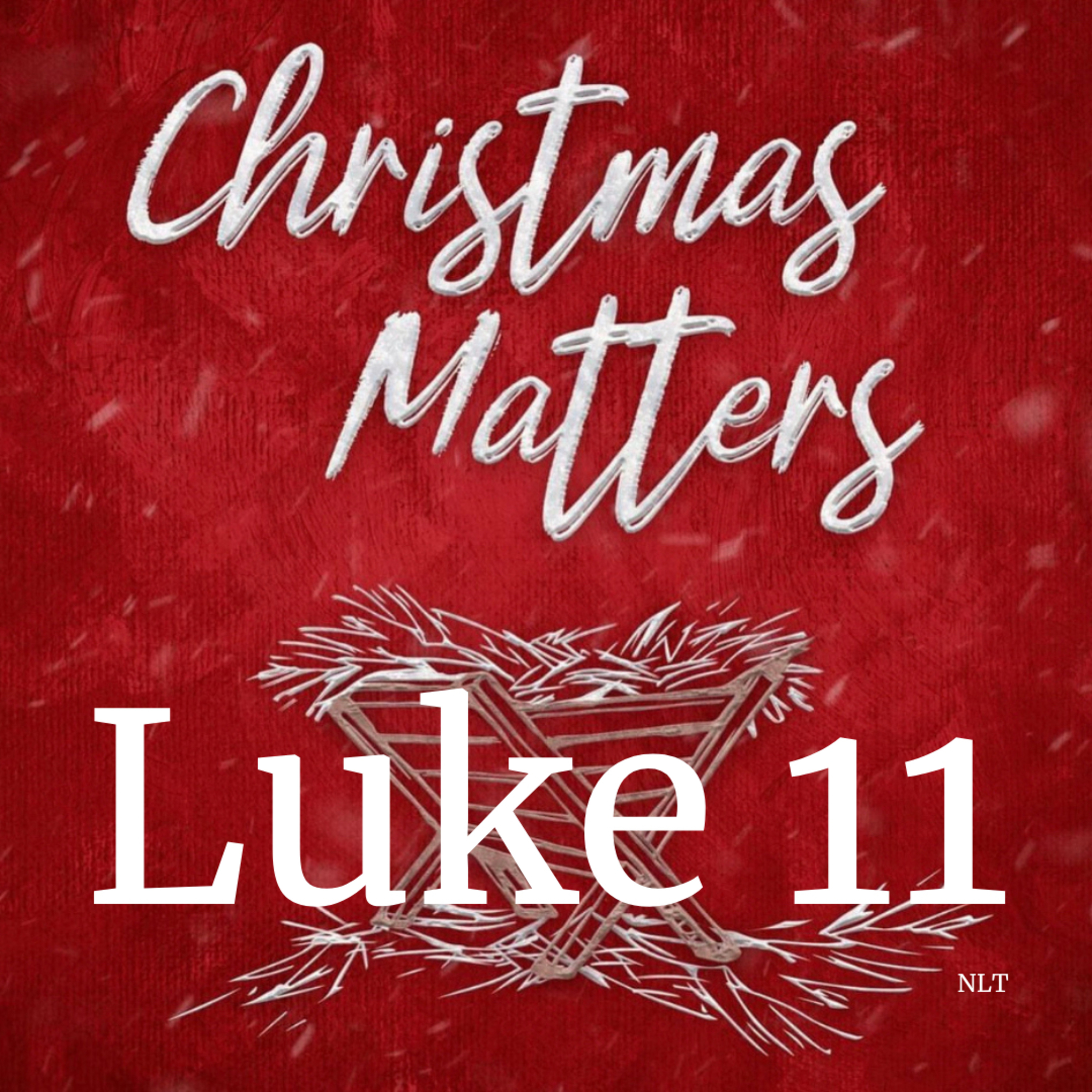 Luke Chapter Eleven  episode artwork
