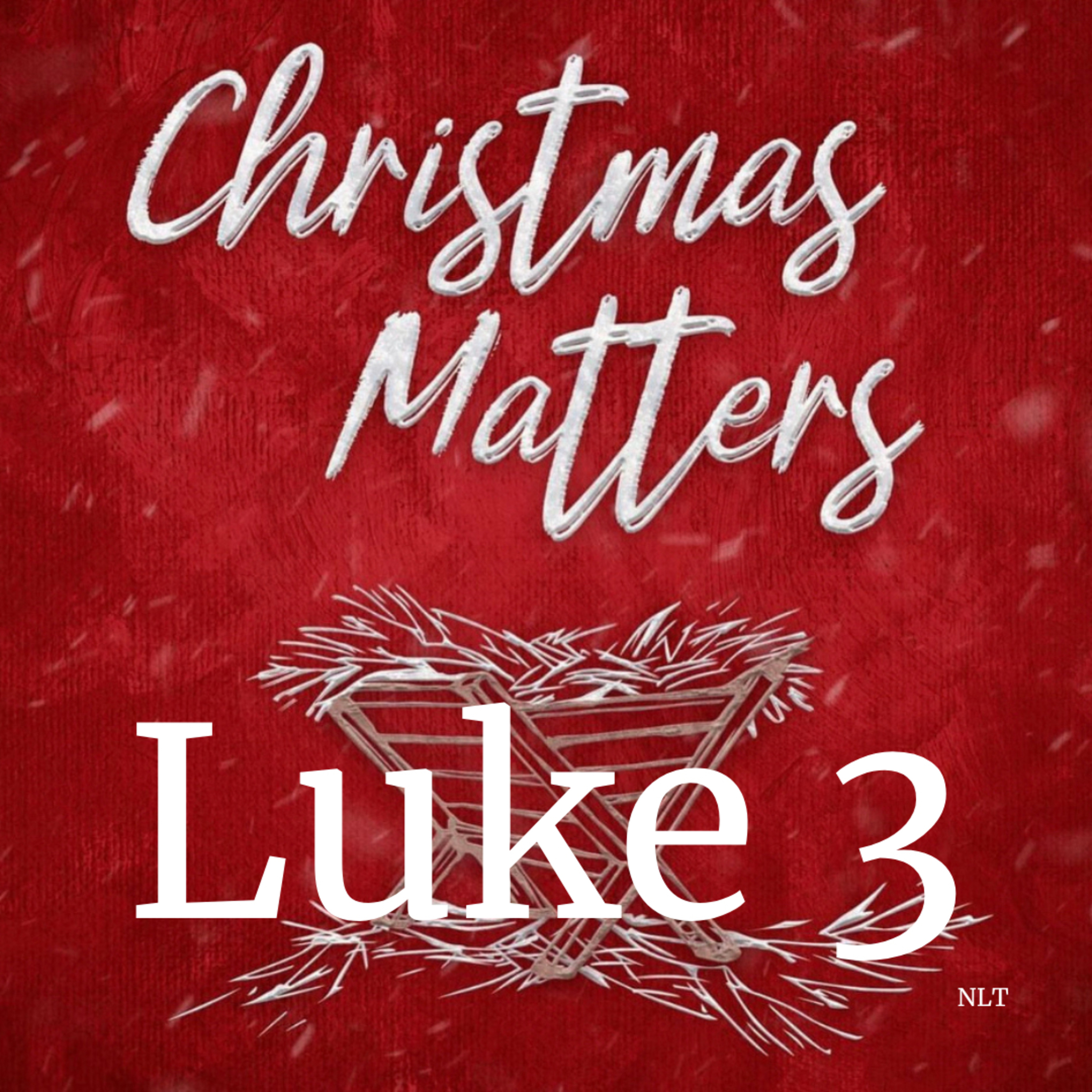 Luke Chapter Three  episode artwork