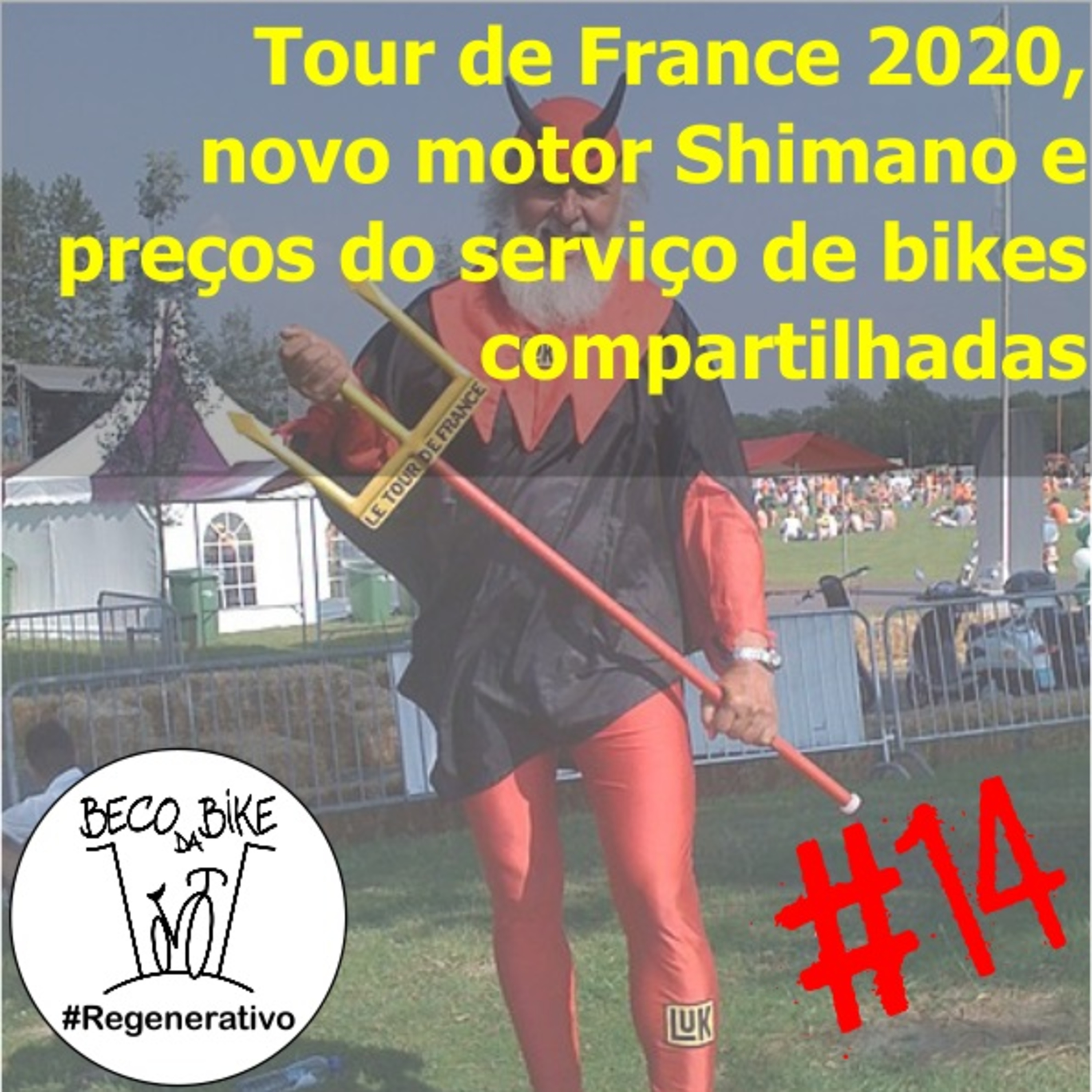 Regenerativo #14 - Tour de France 2020, novo motor Shimano e preços do serviço de bikes compartilhadas episode artwork