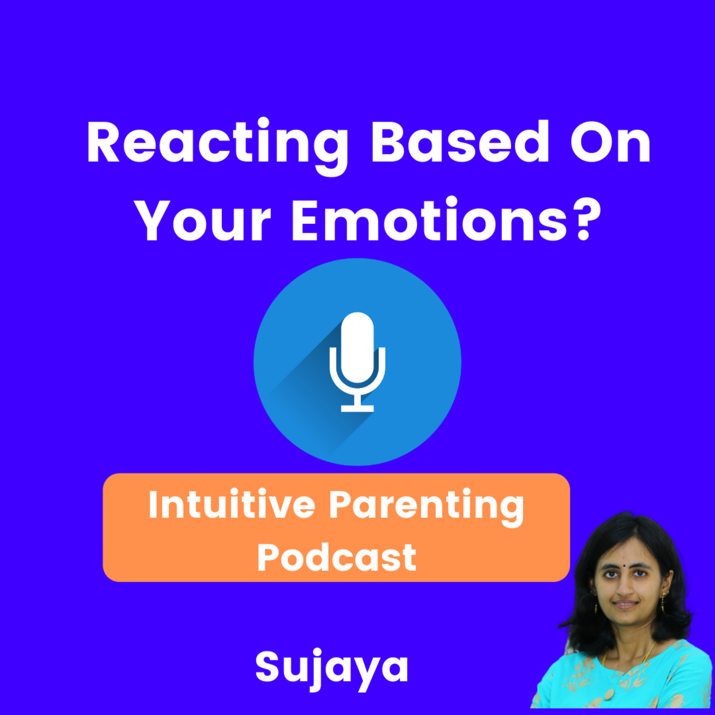 Reacting Based on Your Emotions? episode artwork