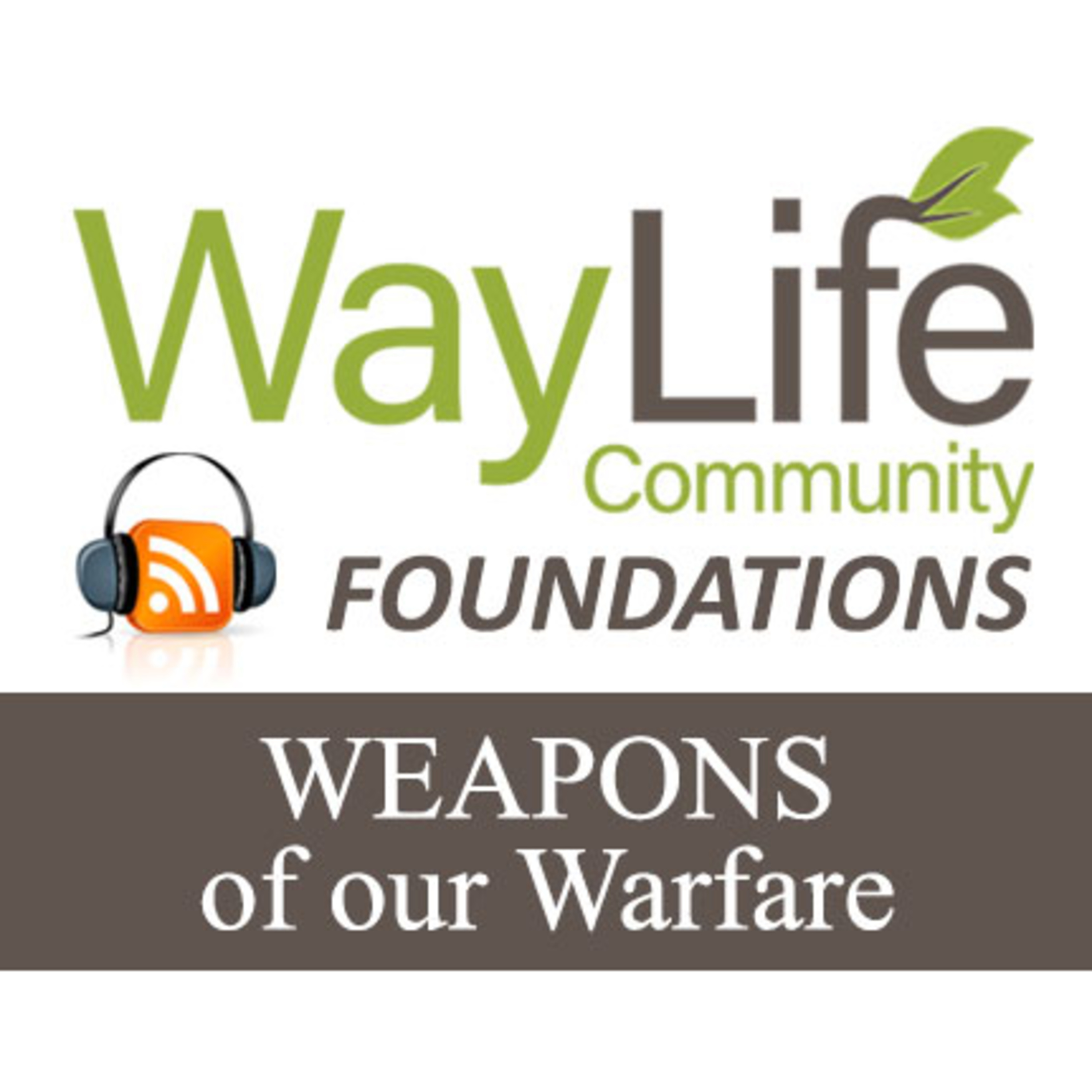 Weapons of our Warfare #2: Not your Battle