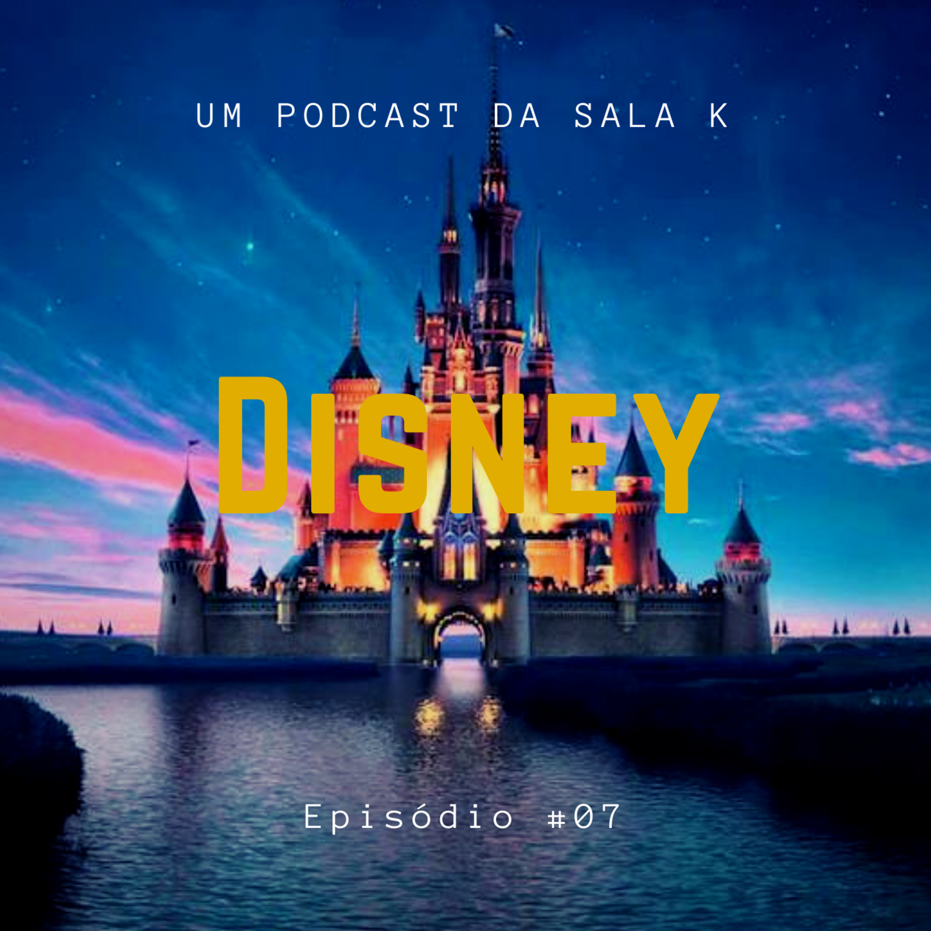 #07 - Disney episode artwork