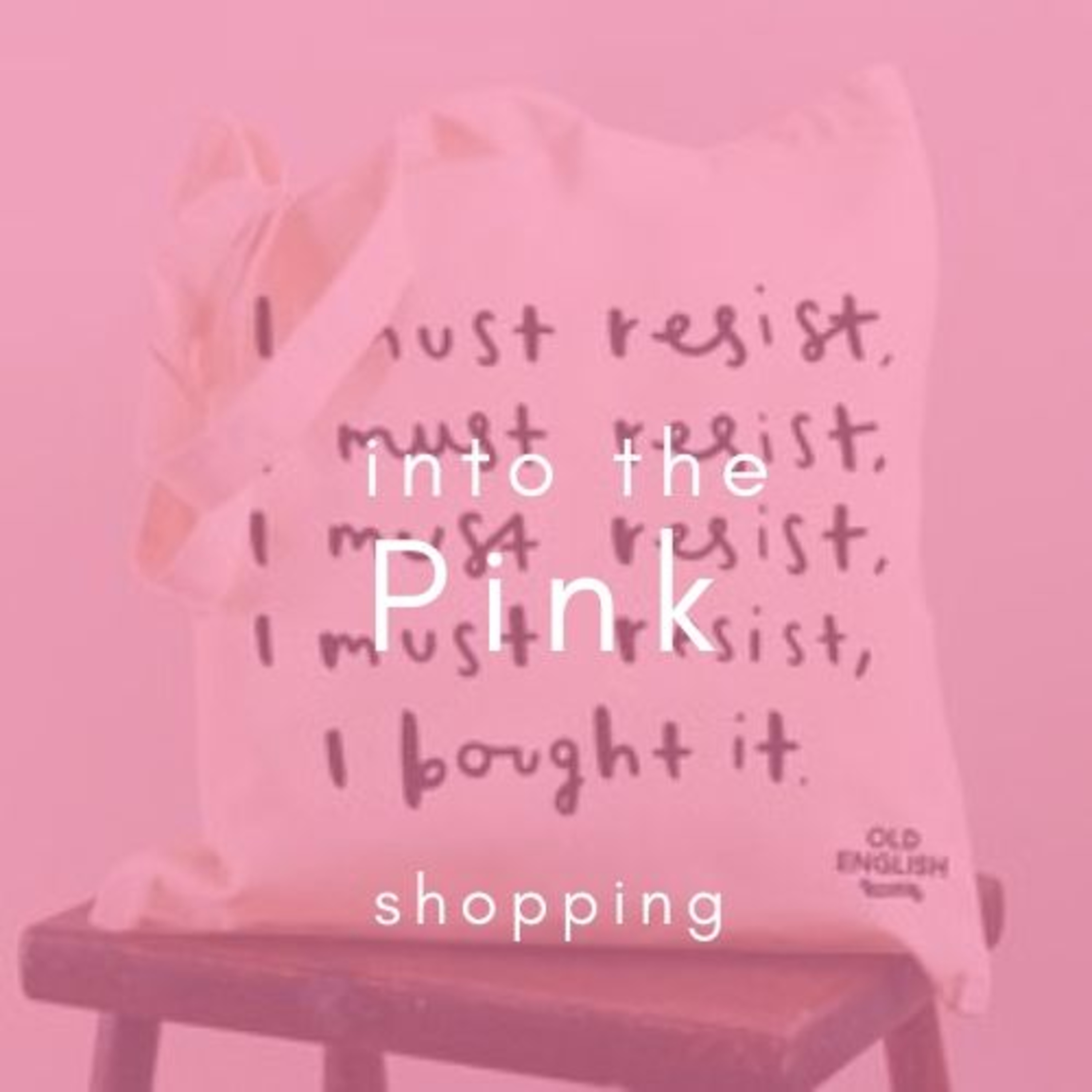 Into the Pink