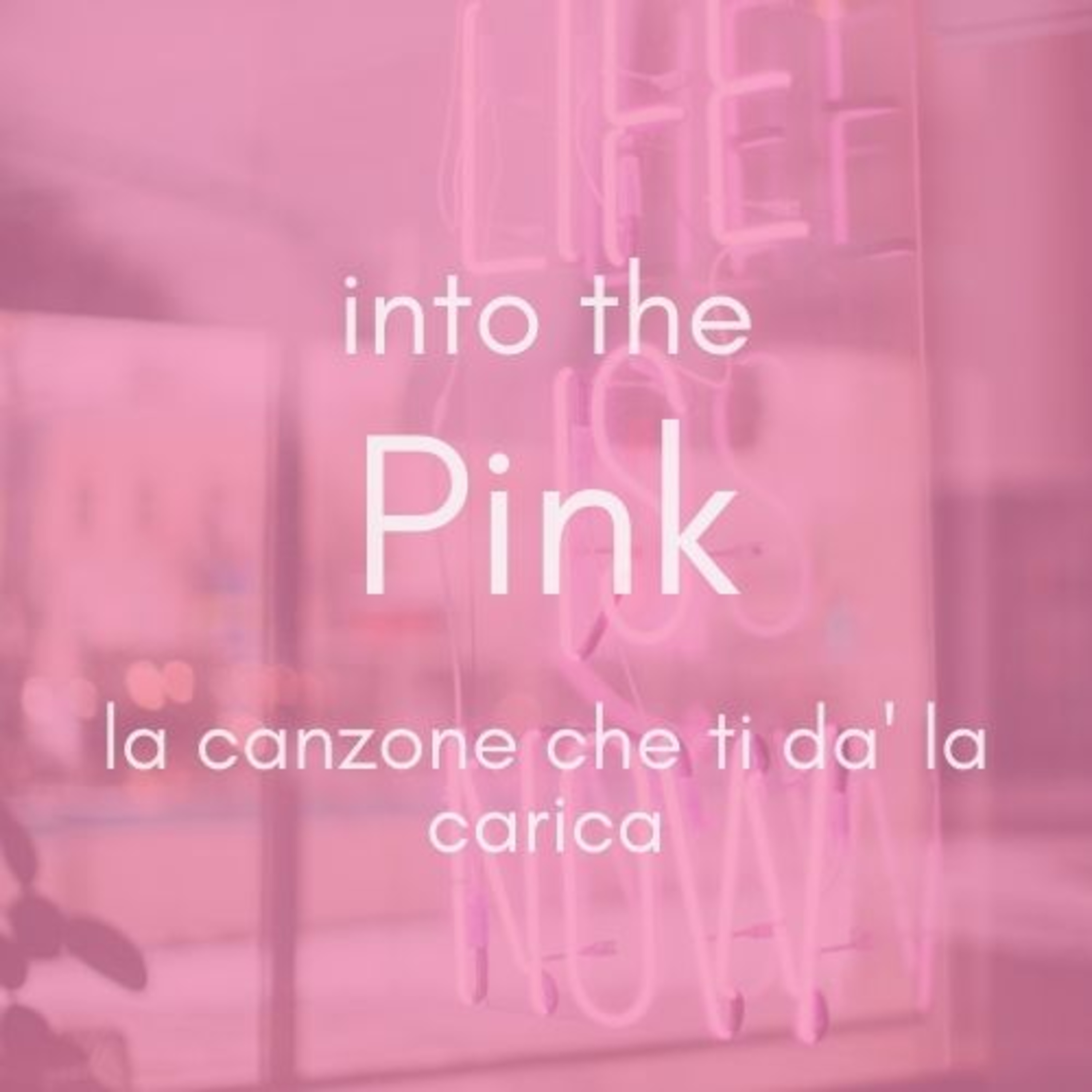 Into the Pink