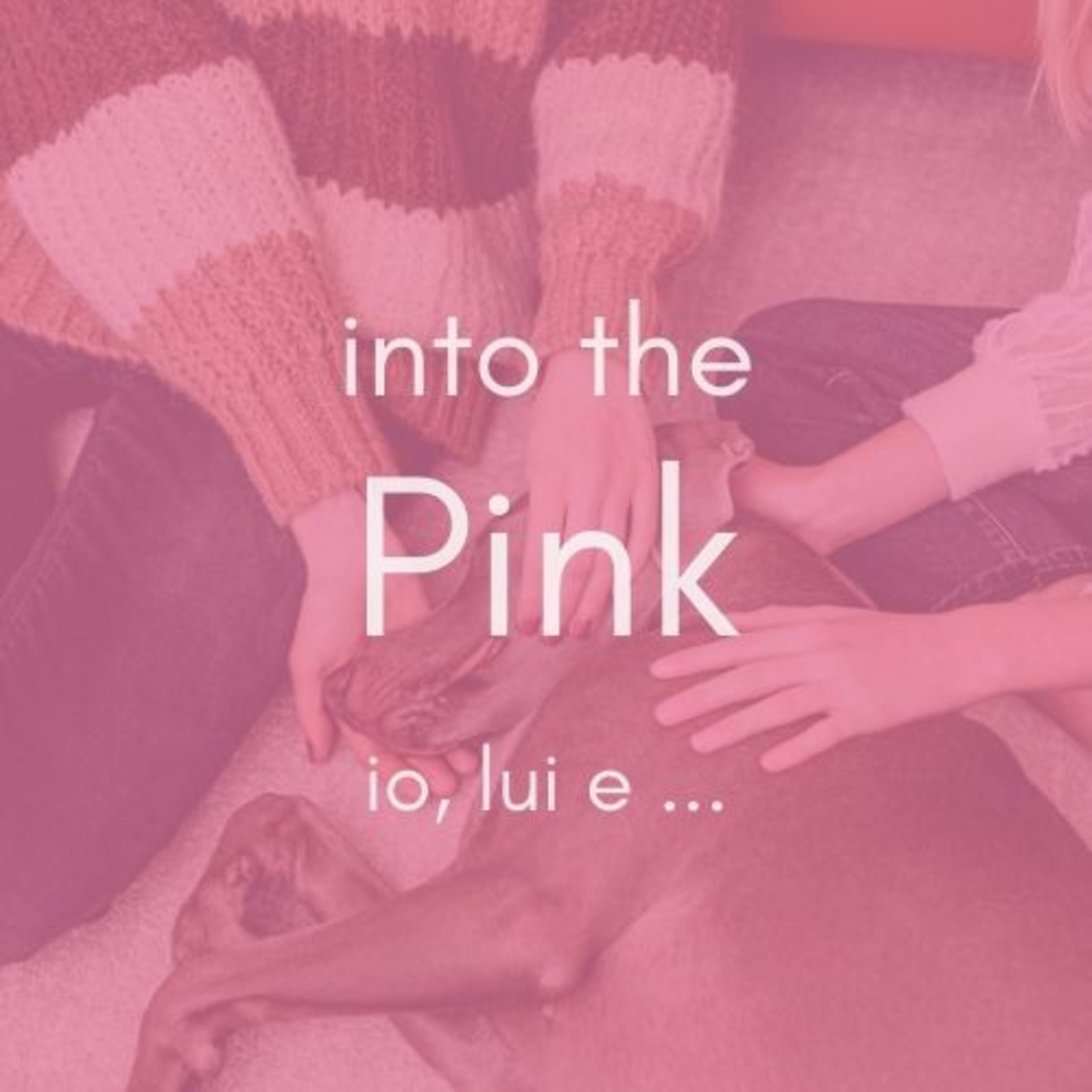 Into the Pink